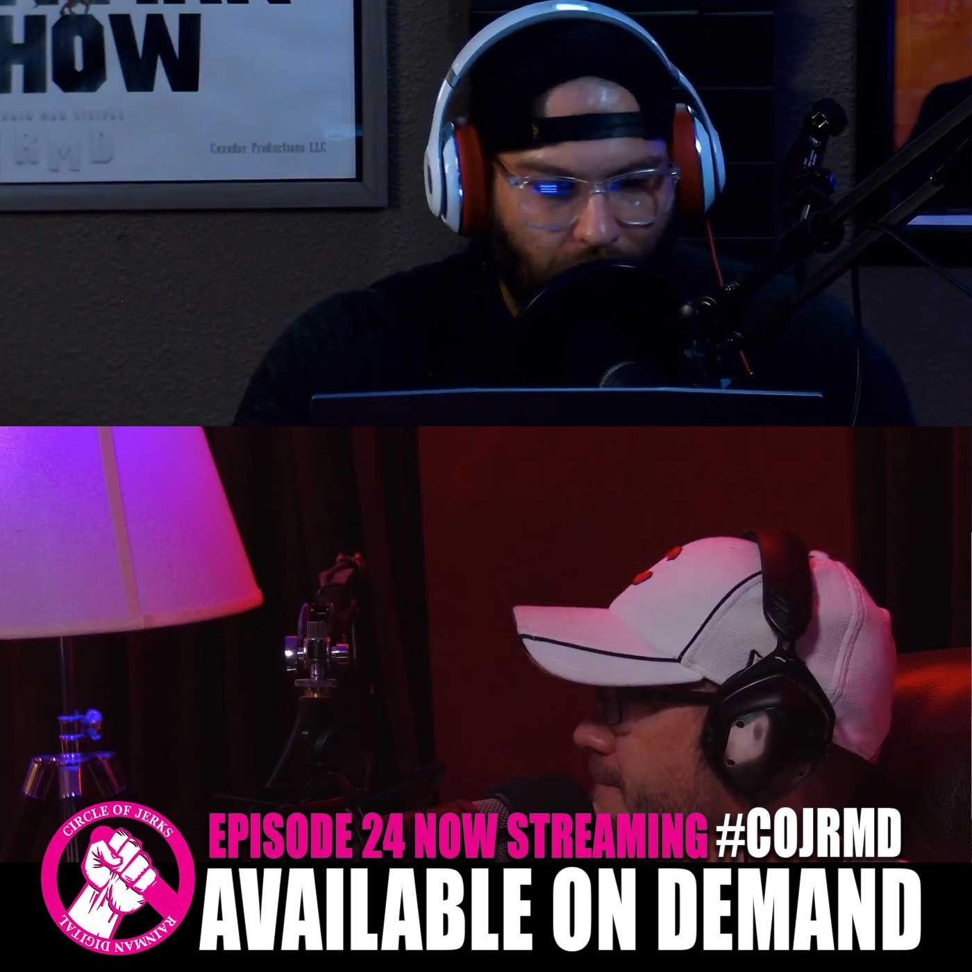 Circle of Jerks: Jerk 24
