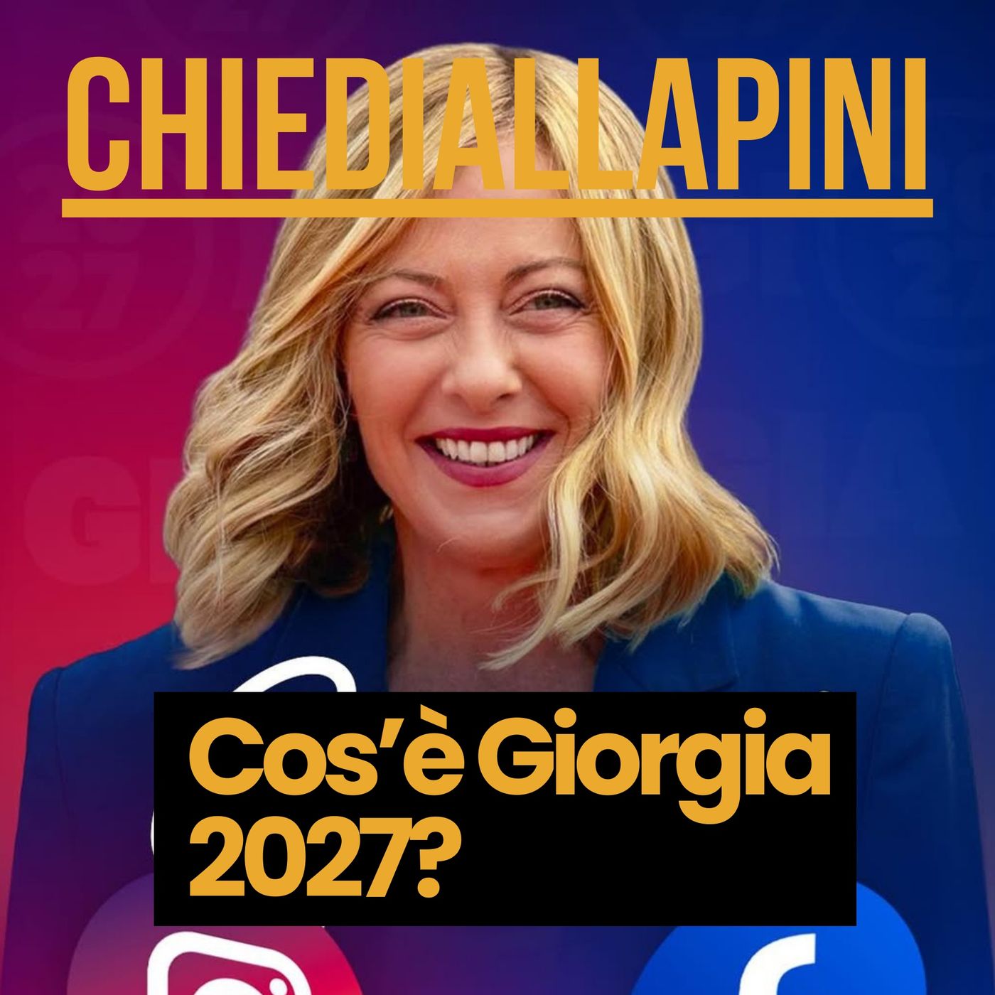 Cos'è Giorgia 2027?