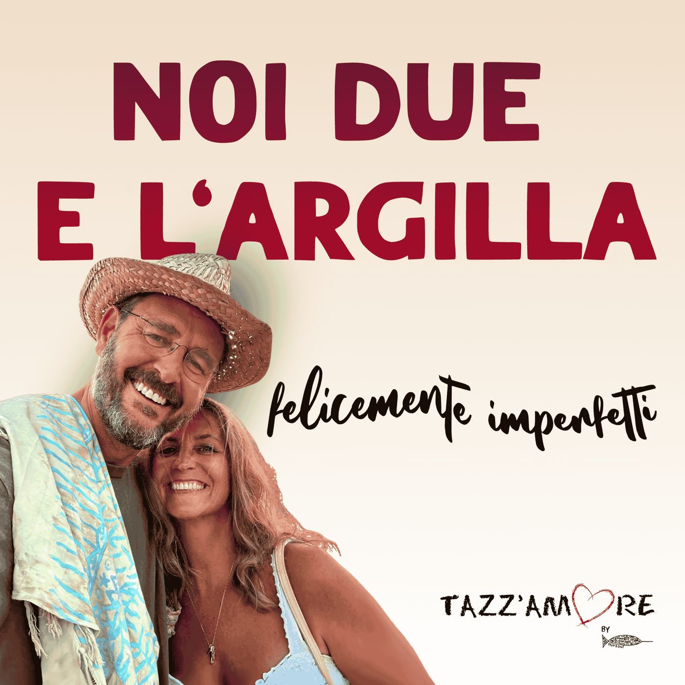 Noi due e l'argilla - Felicemente imperfetti