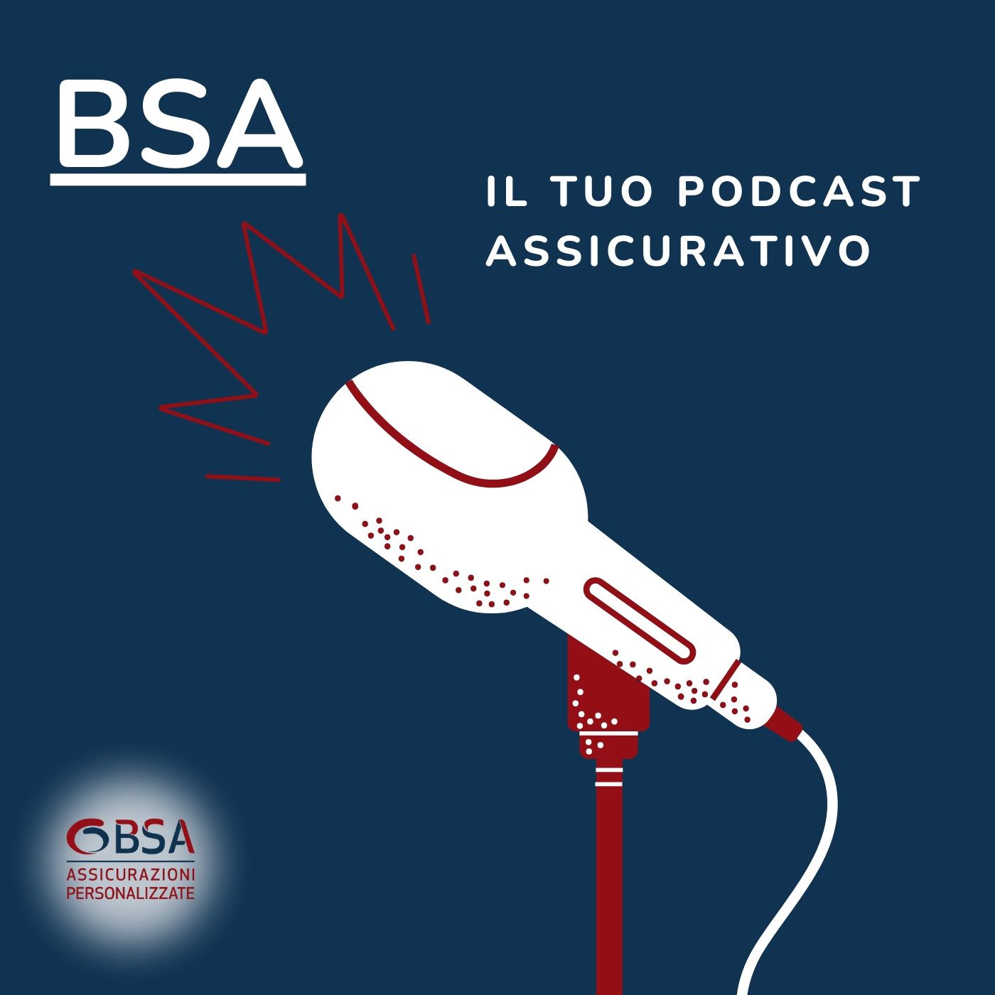 BSA - Il tuo podcast assicurativo