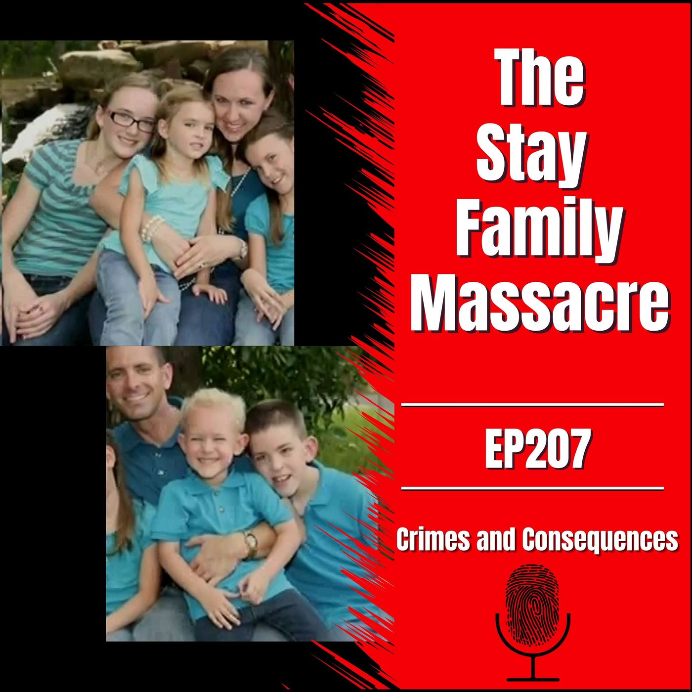 EP207: The Stay Family Massacre