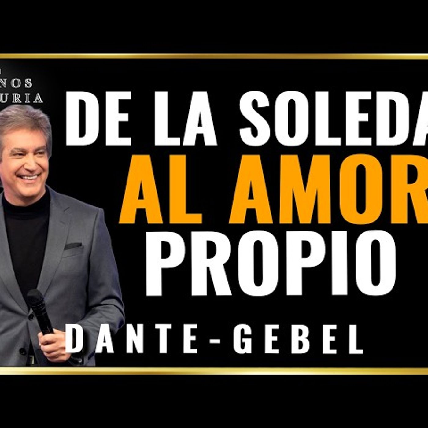 El Mandamiento Que Cambiará Tu Vida Aprende a Amarte y Amar a los Demás - Predicas de Dante Gebel