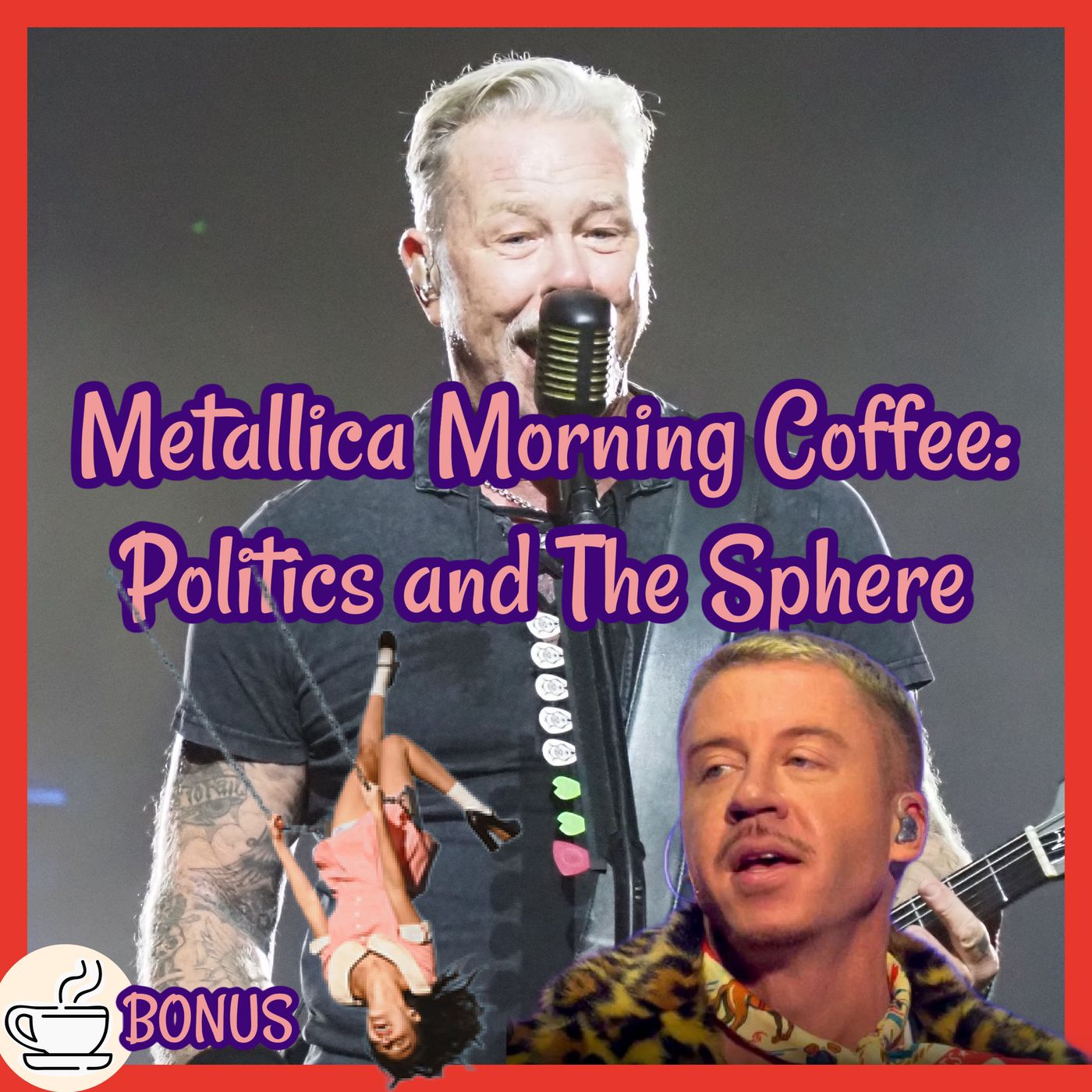 Metallica Morning Coffee: Politics and The Sphere BONUS