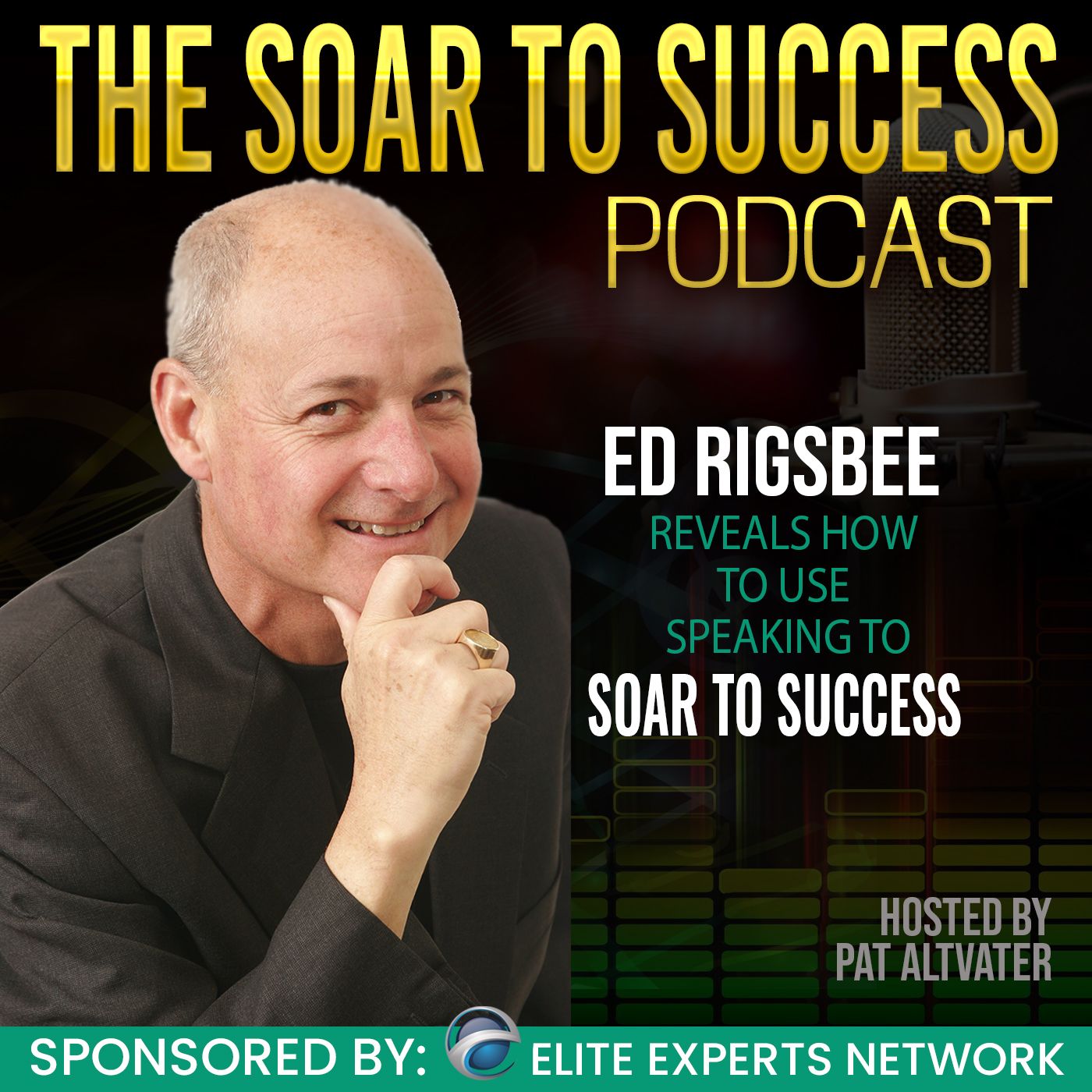 Ed Rigsbee Helps Speakers Soar to Success
