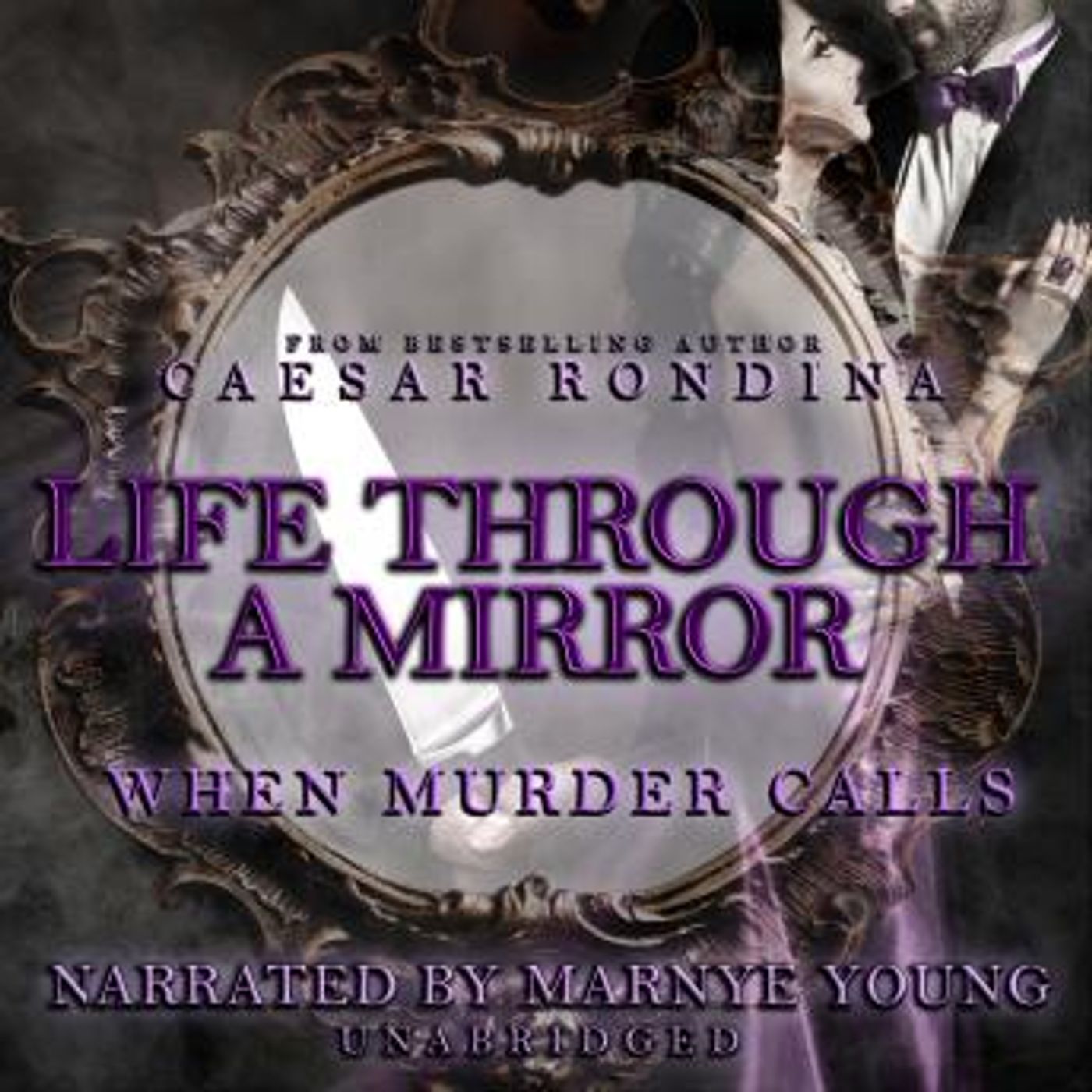 Life through a Mirror: When Murder Calls by Caesar Rondina episode artwork