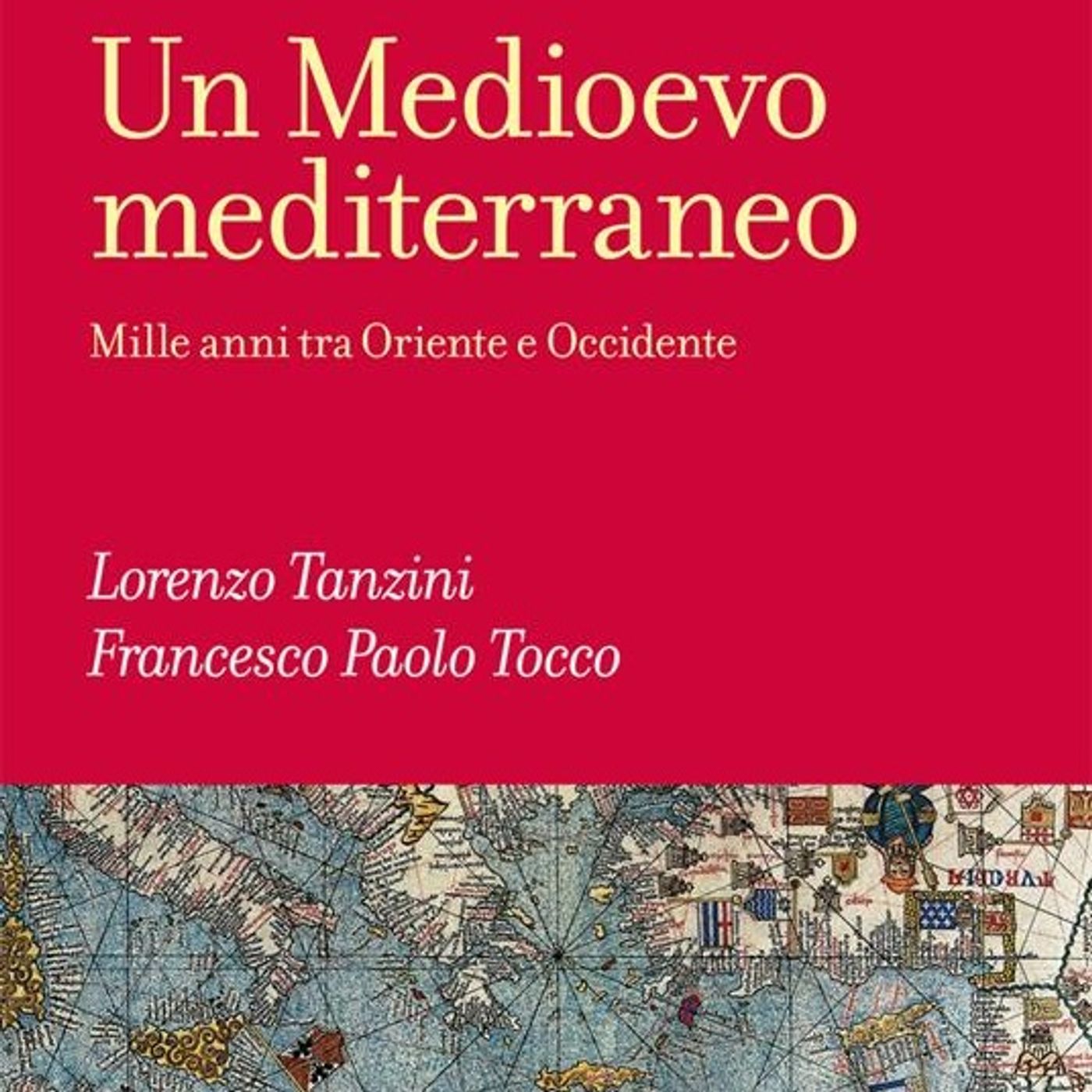 Lorenzo Tanzini "Un Medioevo mediterraneo" episode artwork