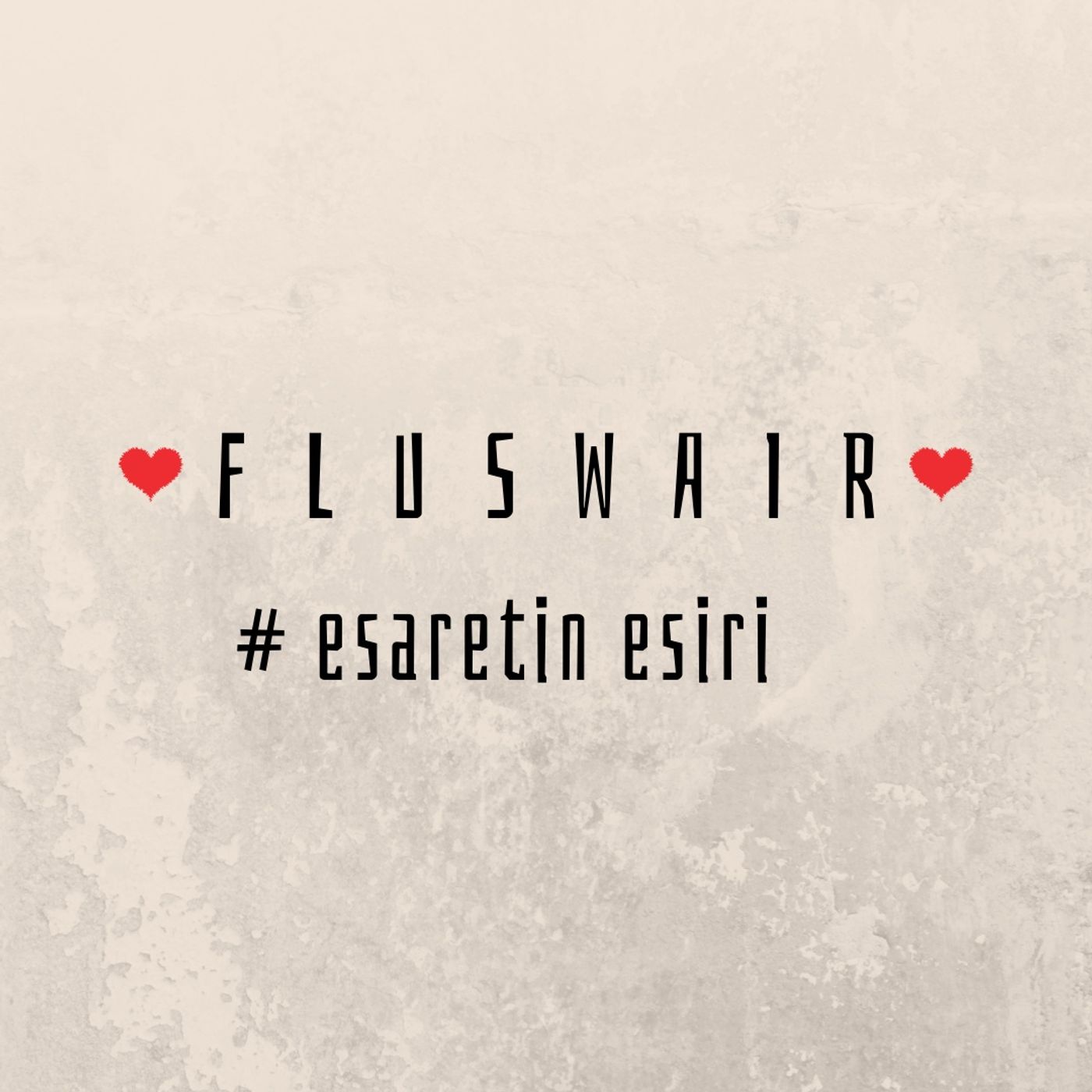 esaretin esiri