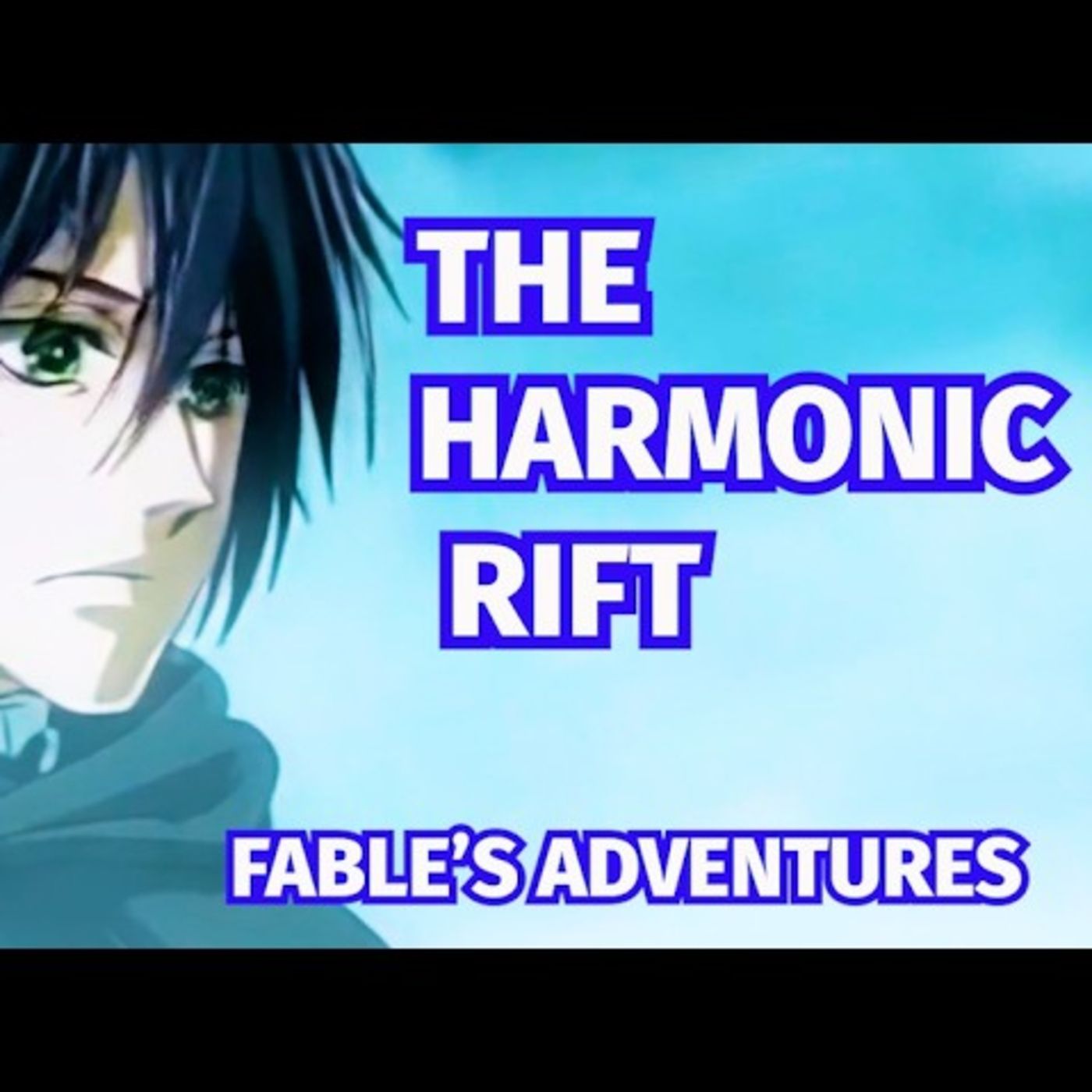 The Harmonic Rift | A Story of Doubt episode artwork