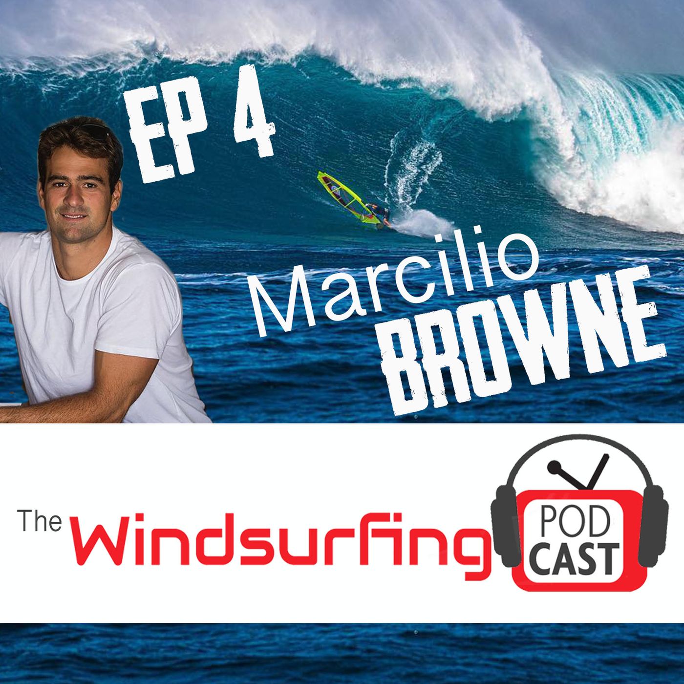 #4 - Marcilio Browne on growing up on tour, his inspirations, Jaws, cold water and... clipping episode artwork