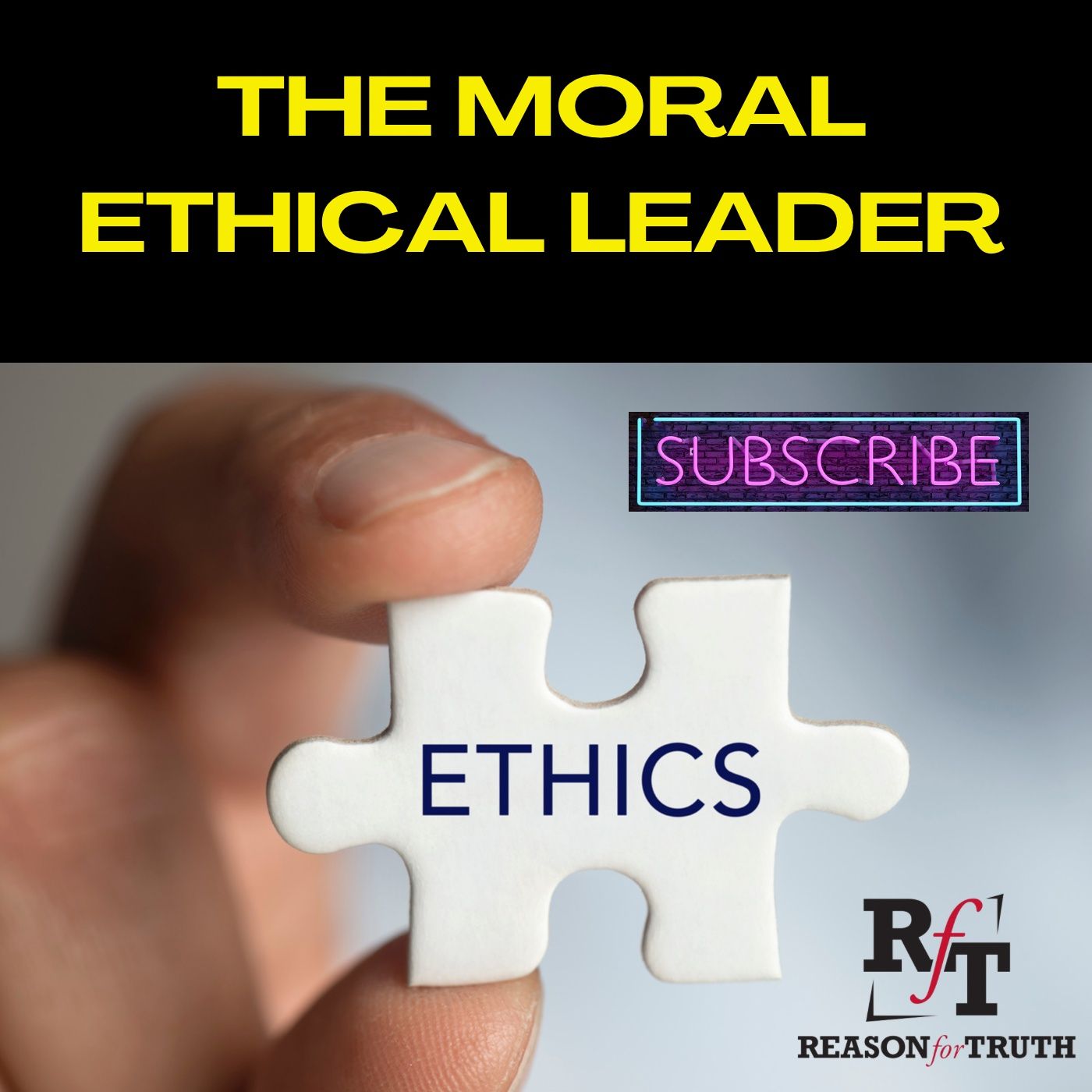 The Moral-Ethical Leader - 10:21:22, 5.18 PM