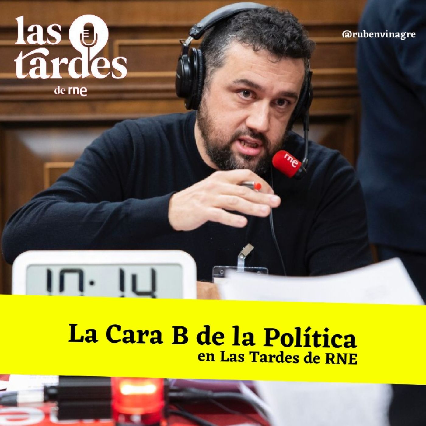 La Cara B de la Política (Las Tardes de RNE)