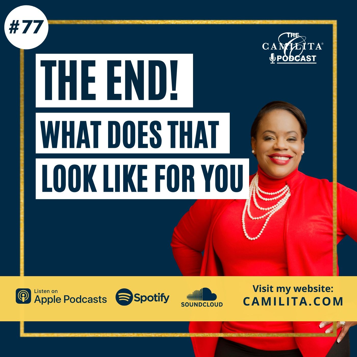 The Camilita® Podcast