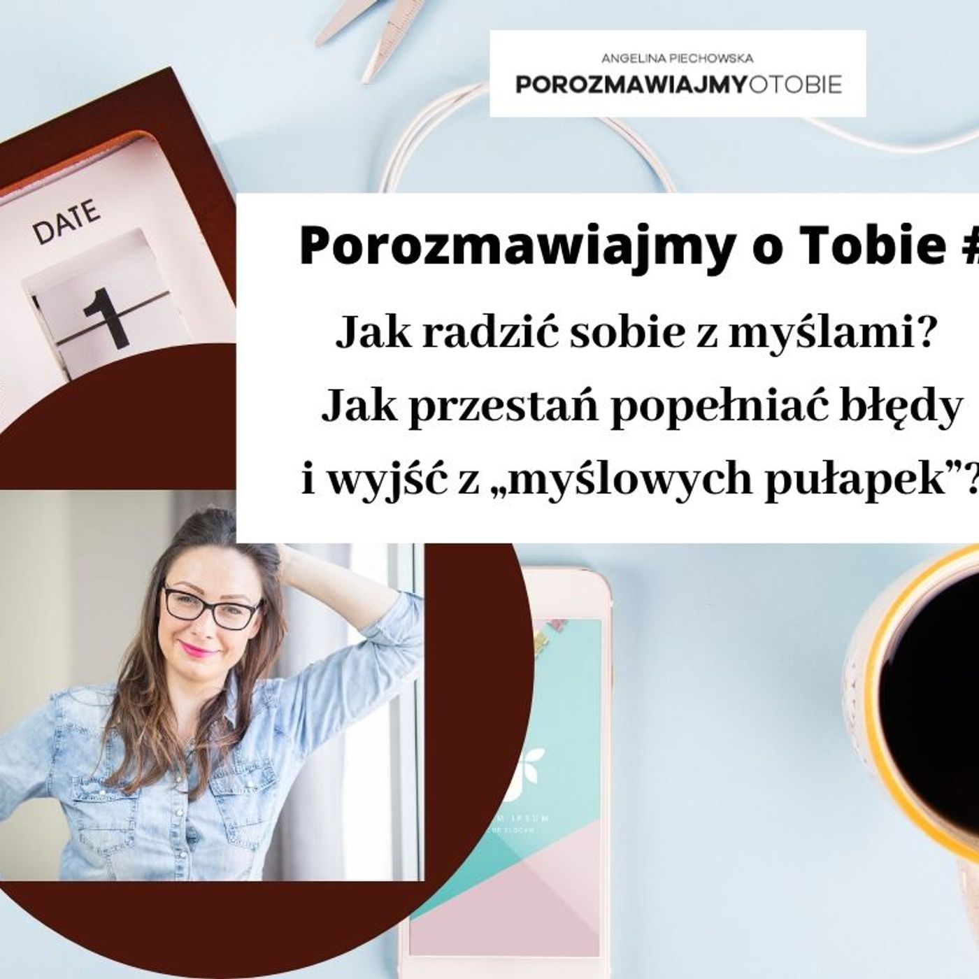 Porozmawiajmy o Tobie