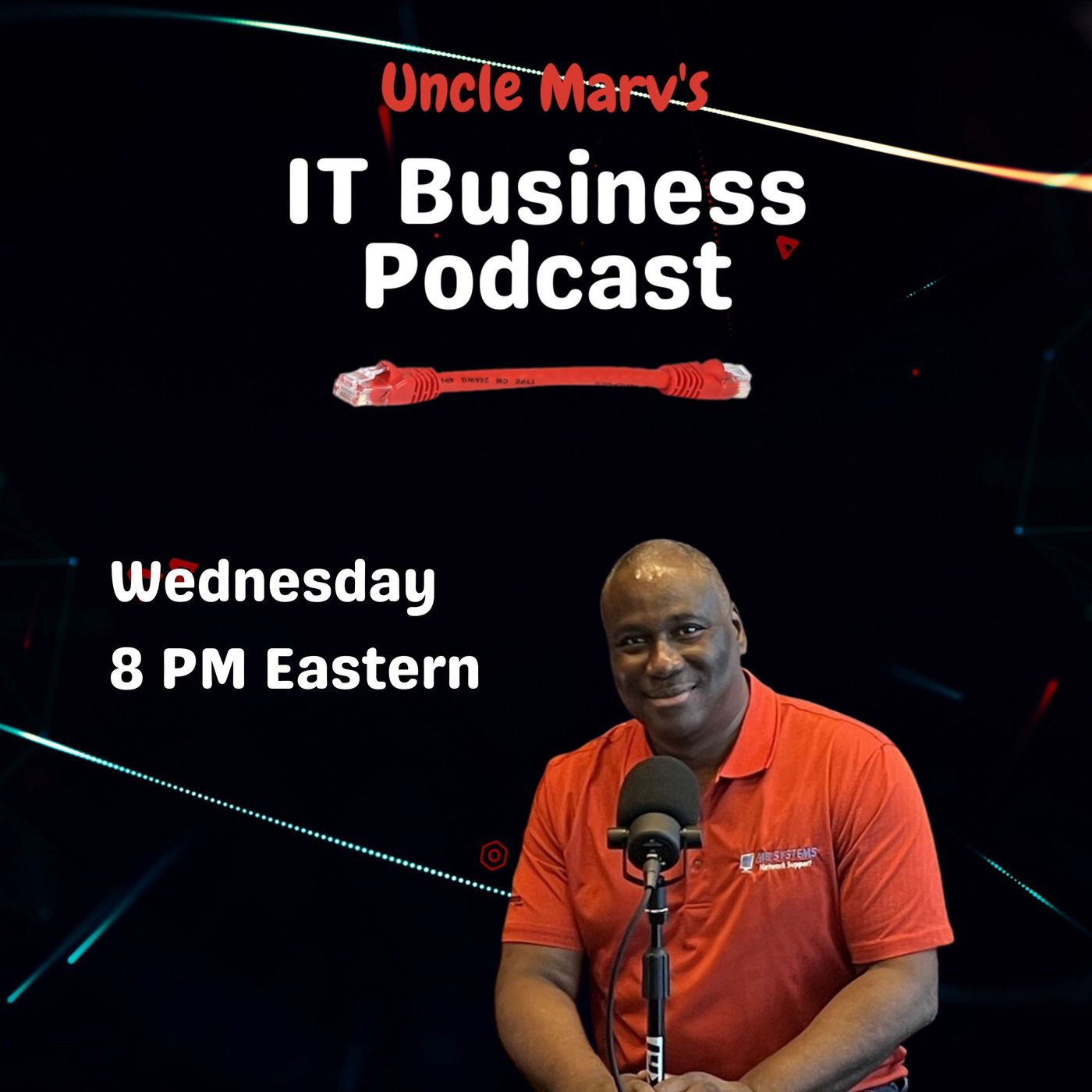 Uncle Marv\'s IT Business Podcast
