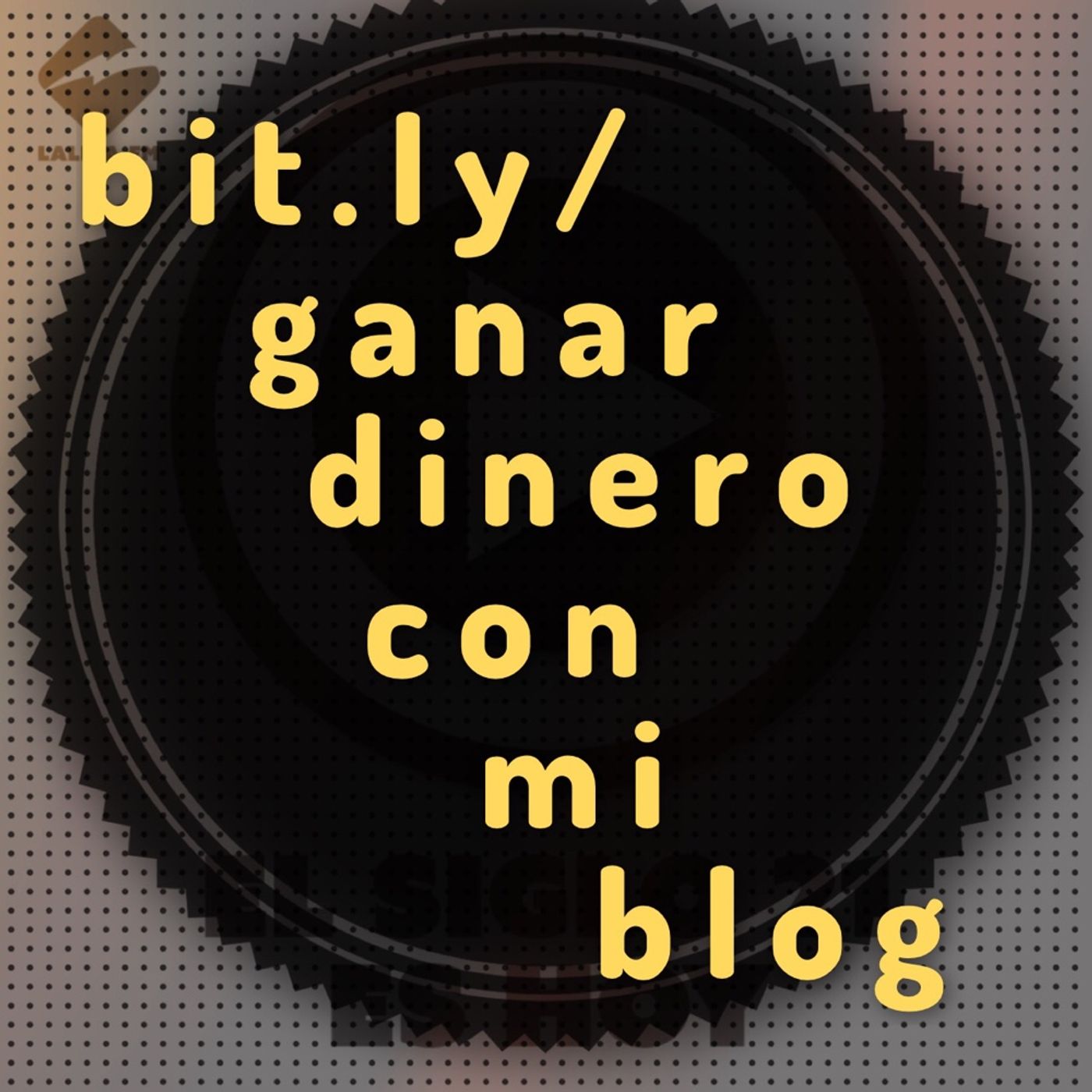bit.ly/ganardineroconmiblog