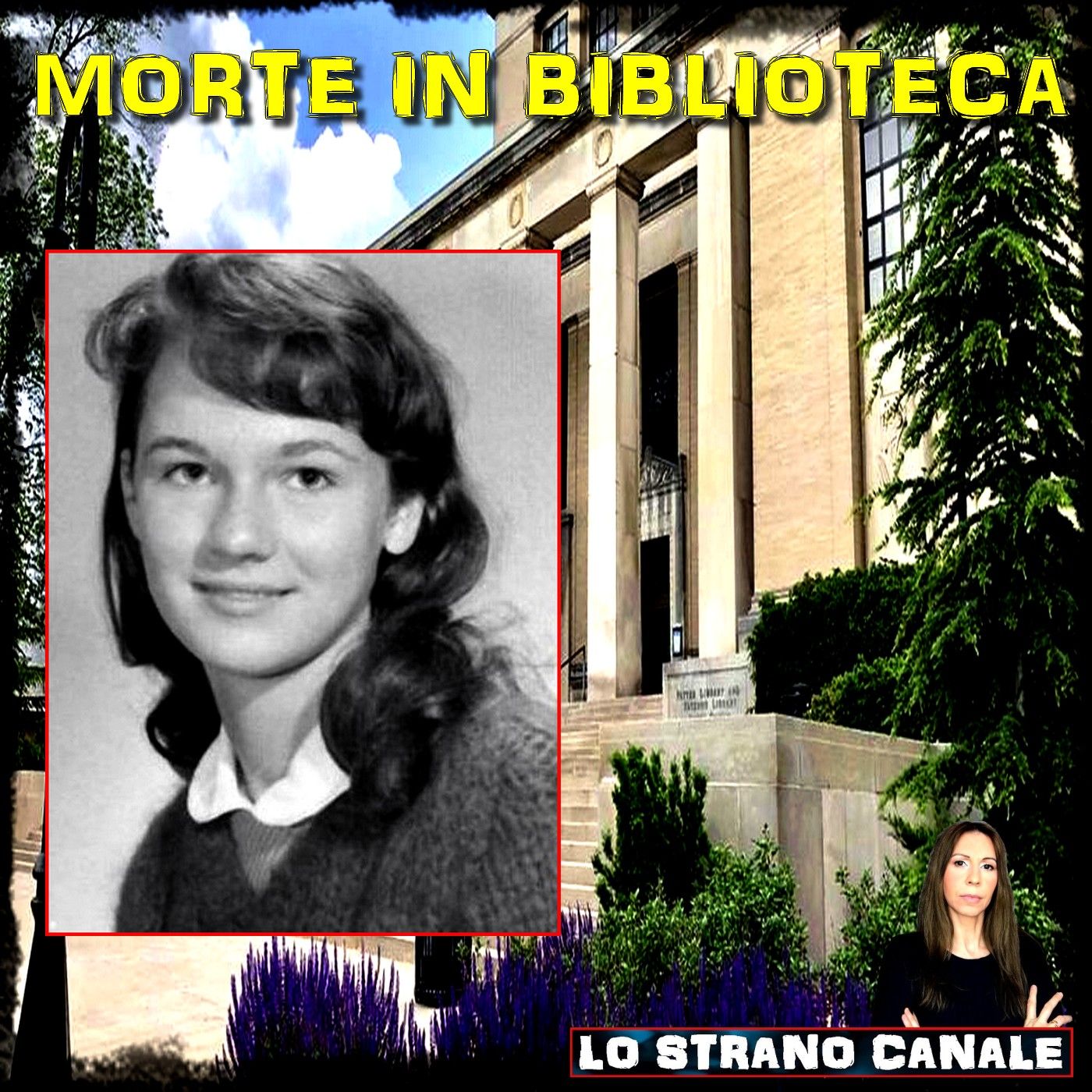 MORTE IN BIBLIOTECA - Betsy Aardsma (Lo Strano Canale Podcast)