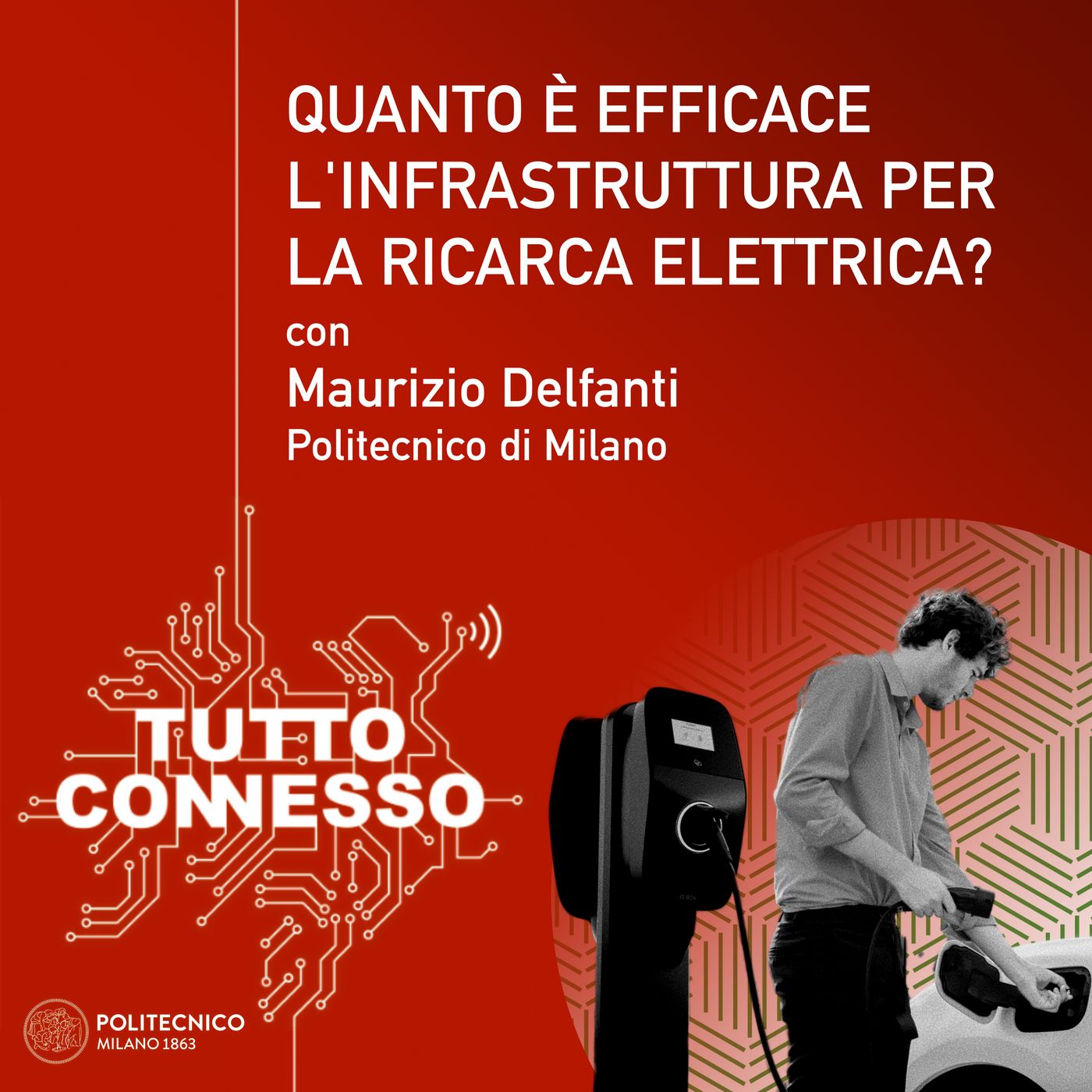 Quanto è efficace l'infrastruttura di ricarica per le auto elettriche? Con Maurizio Delfanti episode artwork
