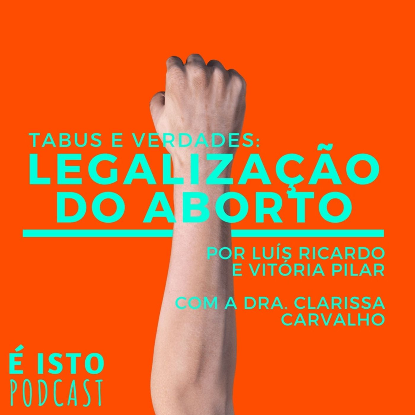 02 - Tabus e Verdades: Legalização do Aborto
