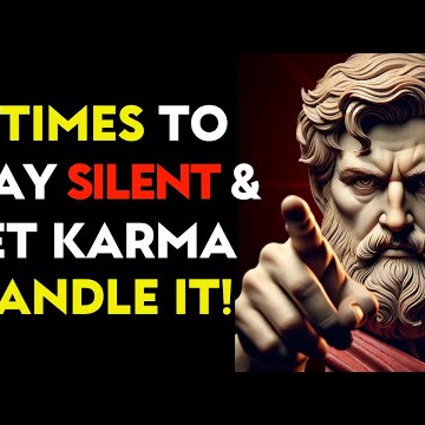 7 TIMES You Should STAY SILENT & Let KARMA Handle It! _ Stoic Philosophy episode artwork