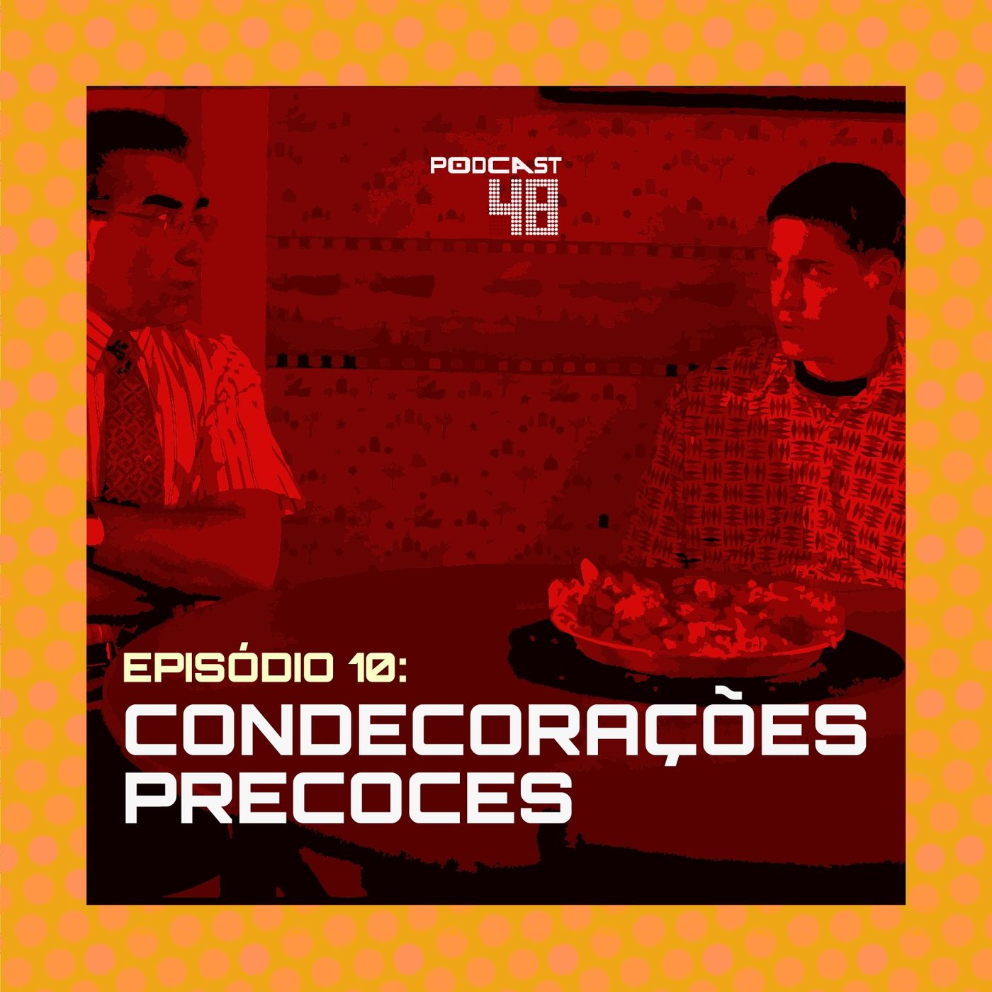 Episódio 10: Condecorações precoces episode artwork