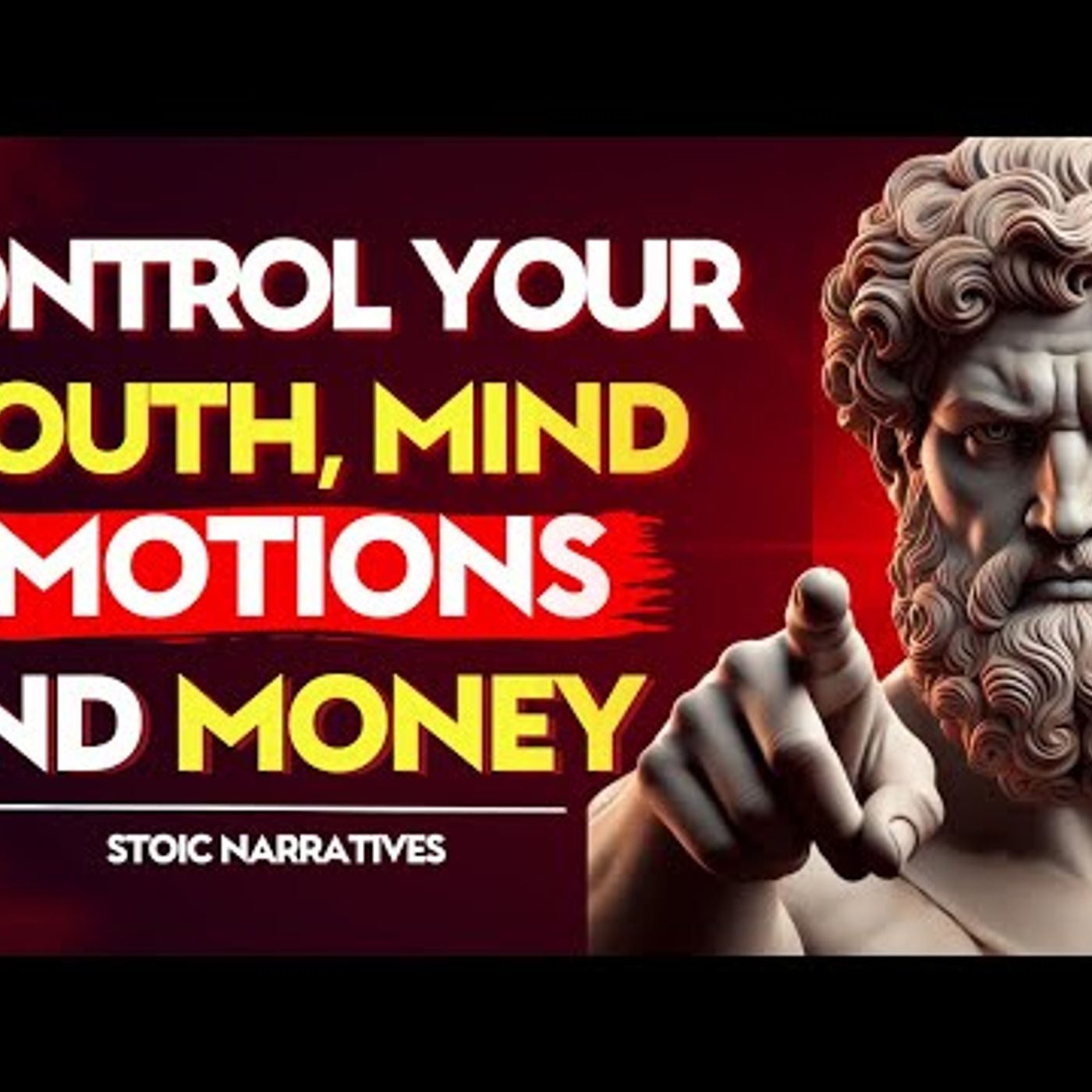 Control Your MOUTH, MIND, EMOTIONS and MONEY _ Stoic Philosophy episode artwork