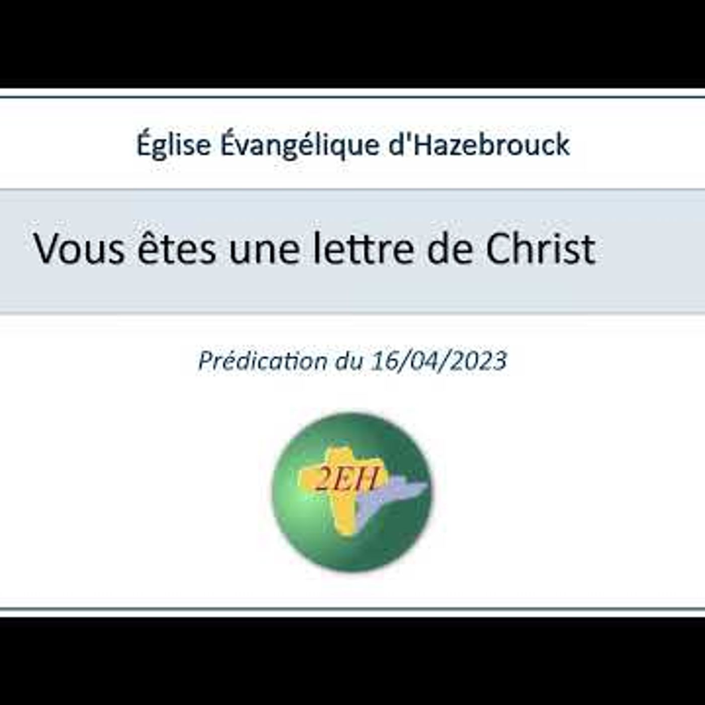 Eglise Evangélique d'Hazebrouck - Vous êtes une lettre de Christ