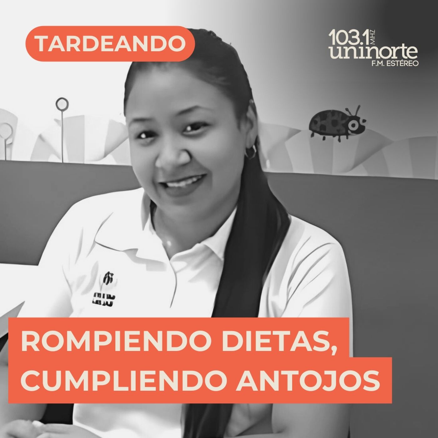 Rompiendo dietas, cumpliendo antojos :: INVITADA: Gissel Gnecco, diestista episode artwork