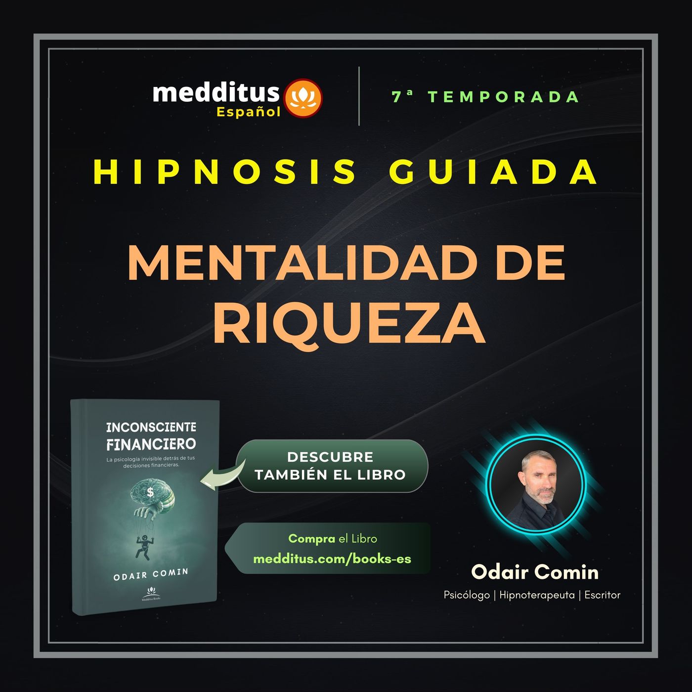 205 | Hipnosis Guiada para Desarrollar Mentalidad de Riqueza | Odair Comin