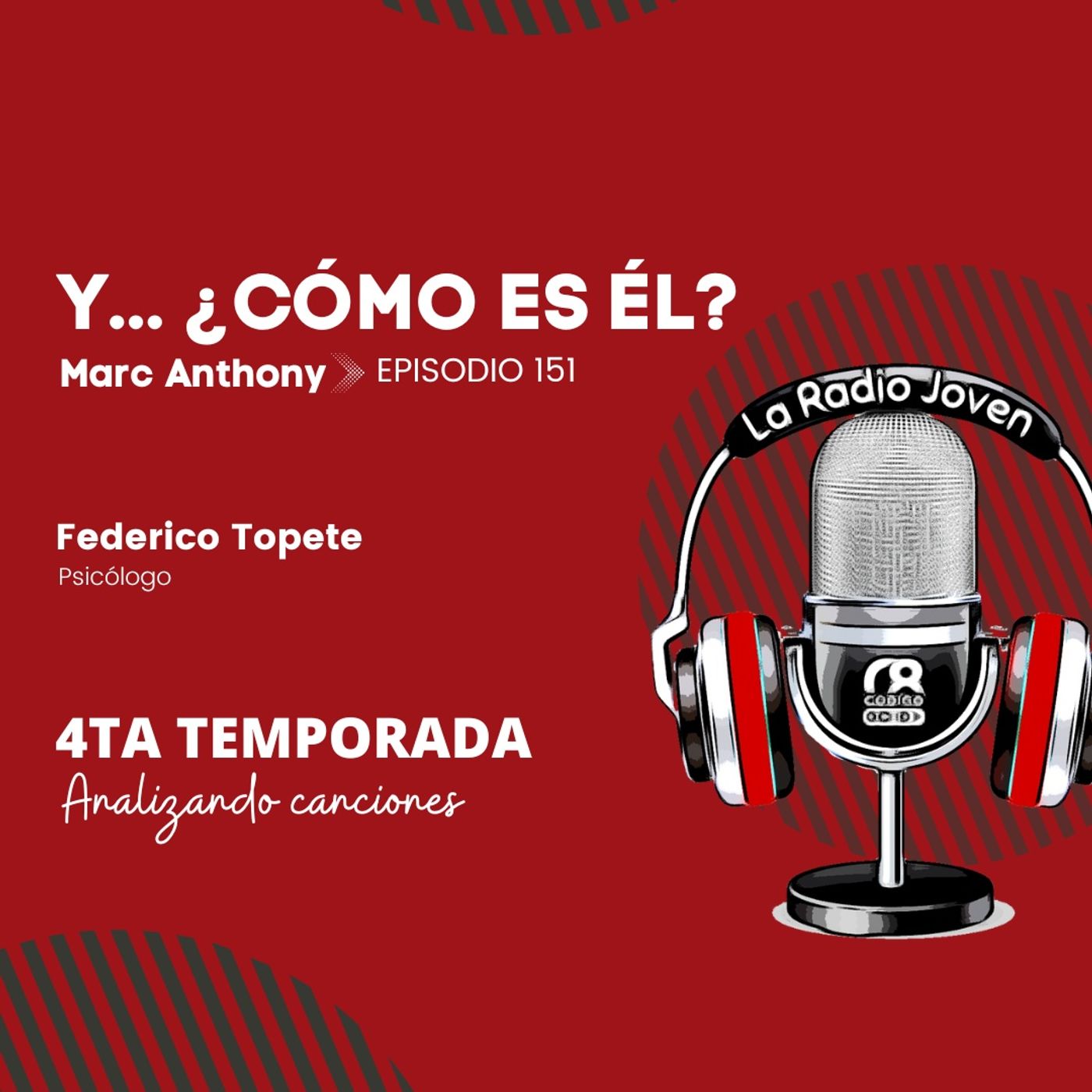 Y... ¿CÓMO ES ÉL? By: Marc Anthony | Ep. 152 | Temp. 004 episode artwork