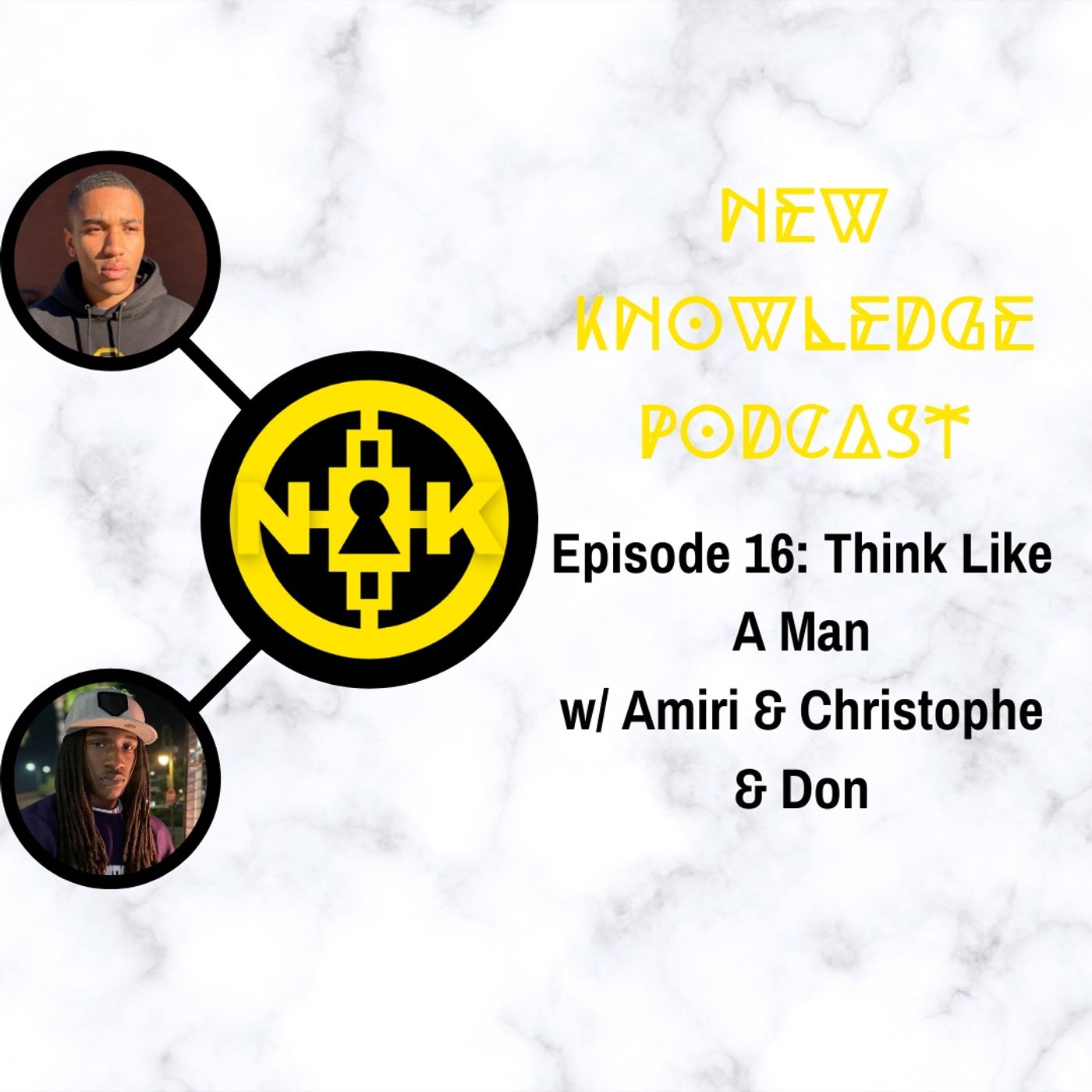 Episode 16: Think Like A Man w/ Don