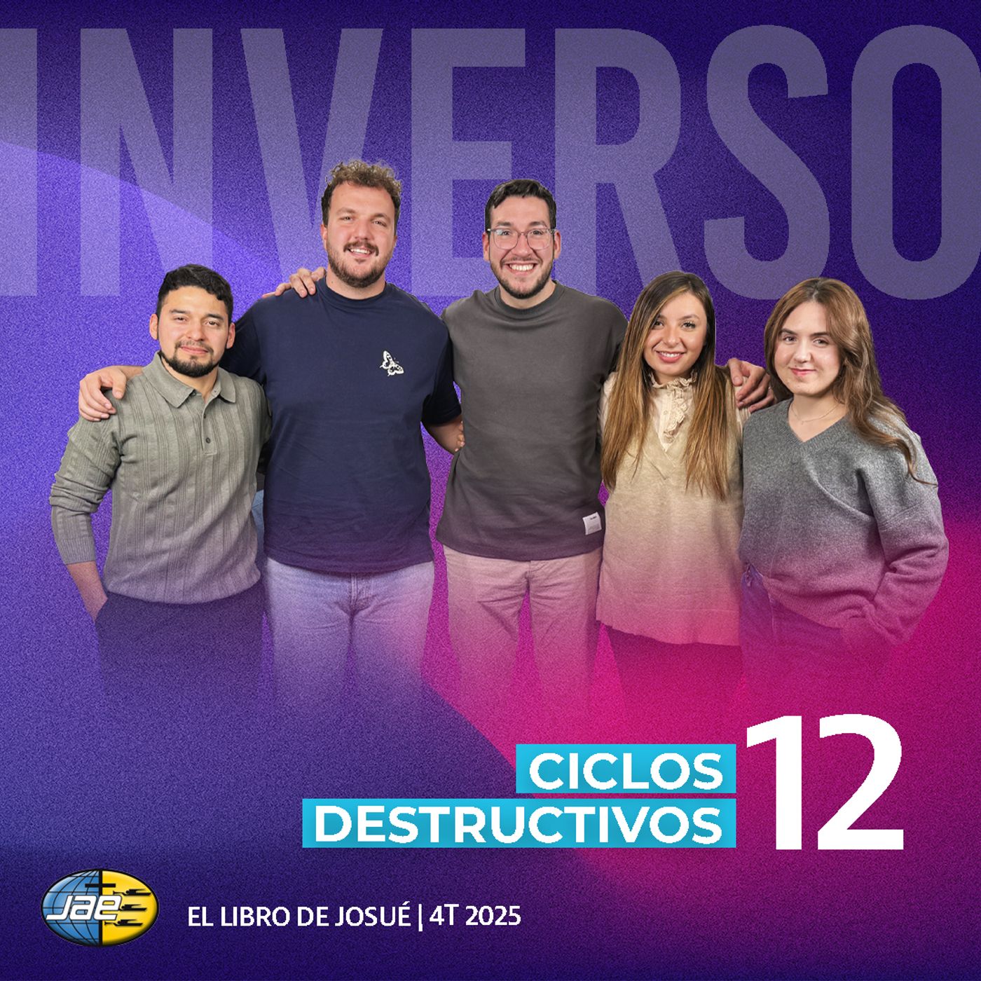 Inverso | El libro de Josué | Cap 12 | Ciclos destructivos | 4T 2025
