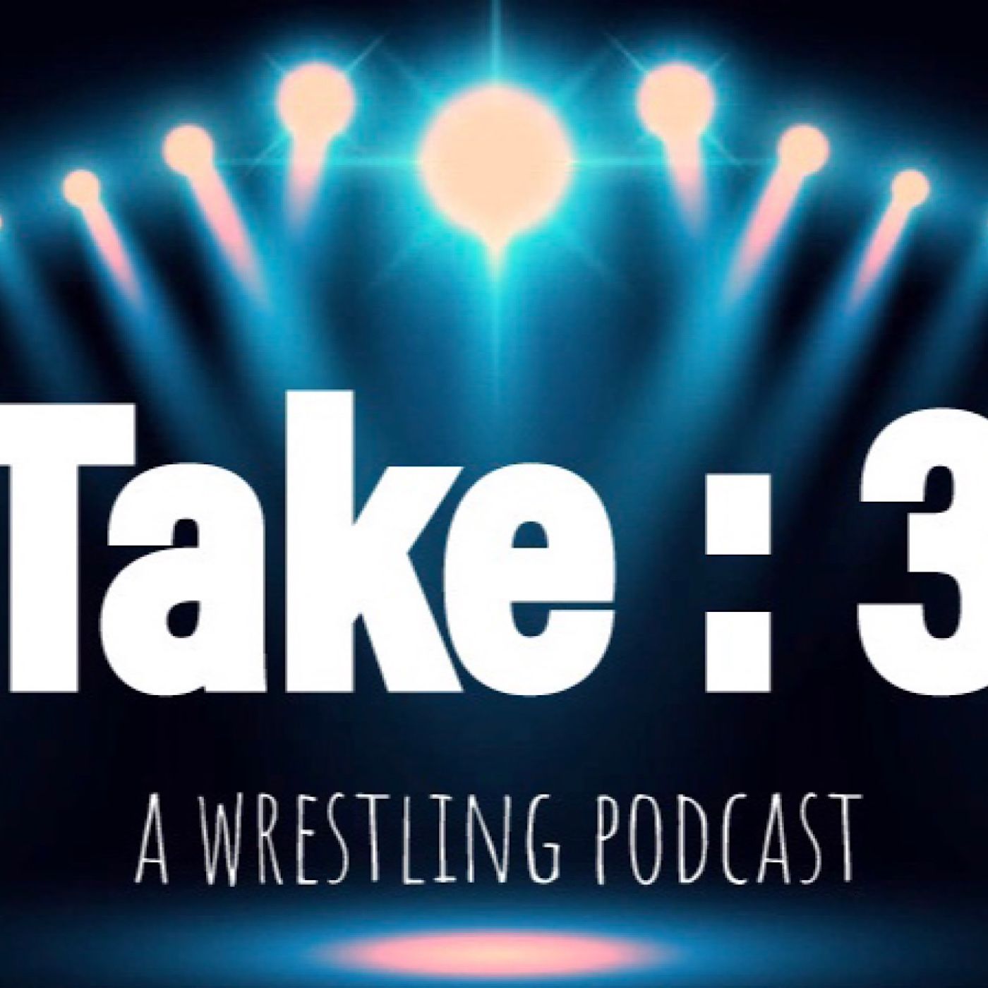 Take Three Wrestling Podcast