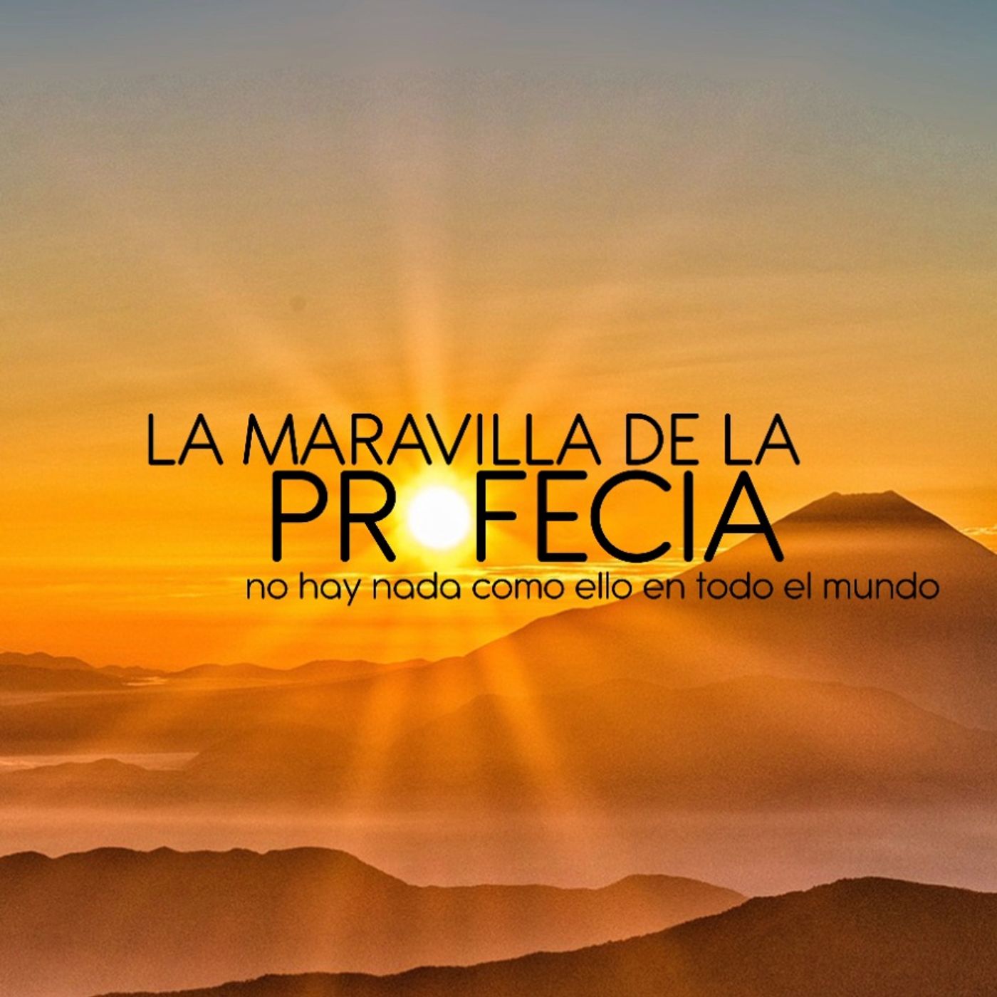 La maravilla de la profecía podcast artwork