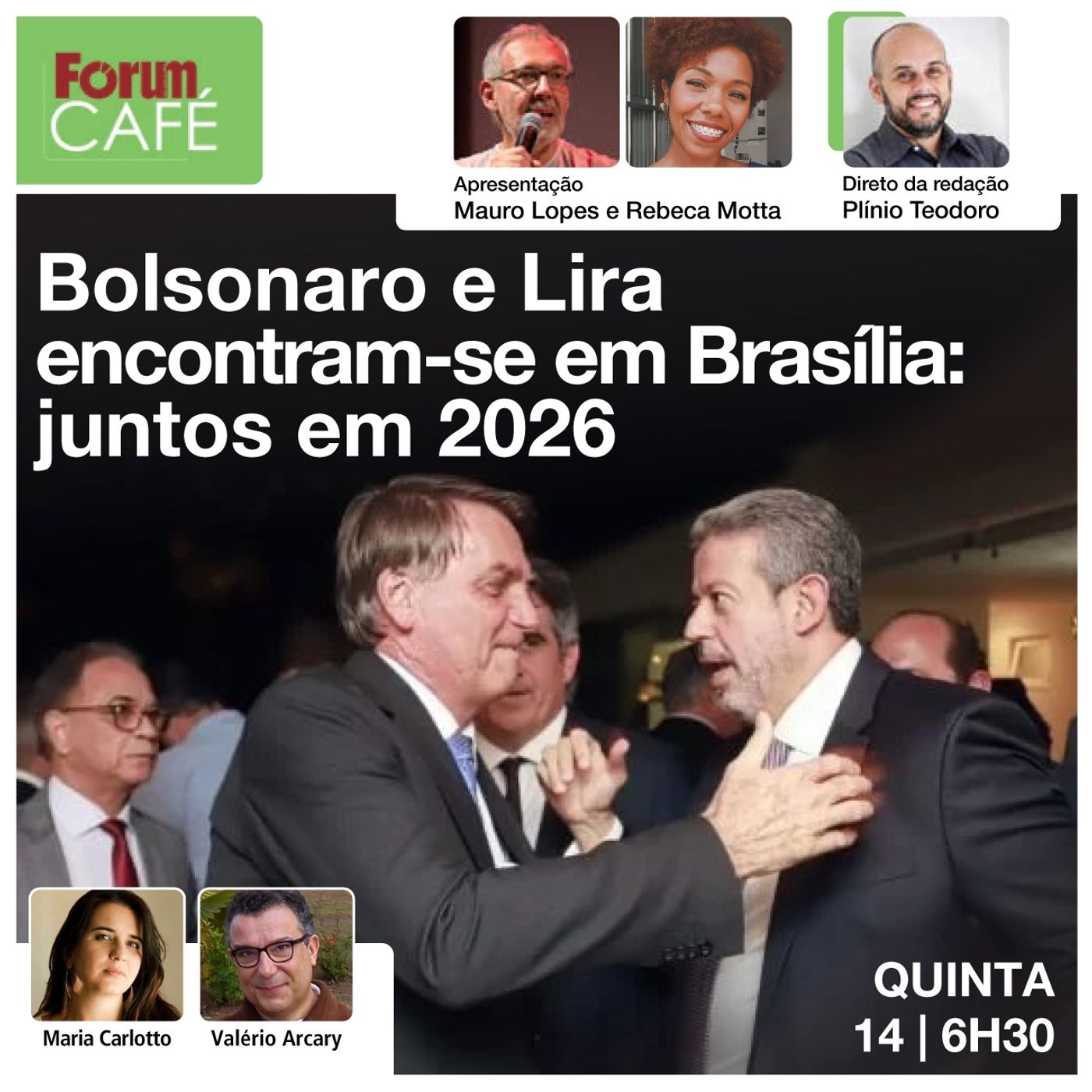 Bolsonaro e Lira jantam em Brasília e acertam ponteiros para 2026 | Fórum Café | 14.3.24