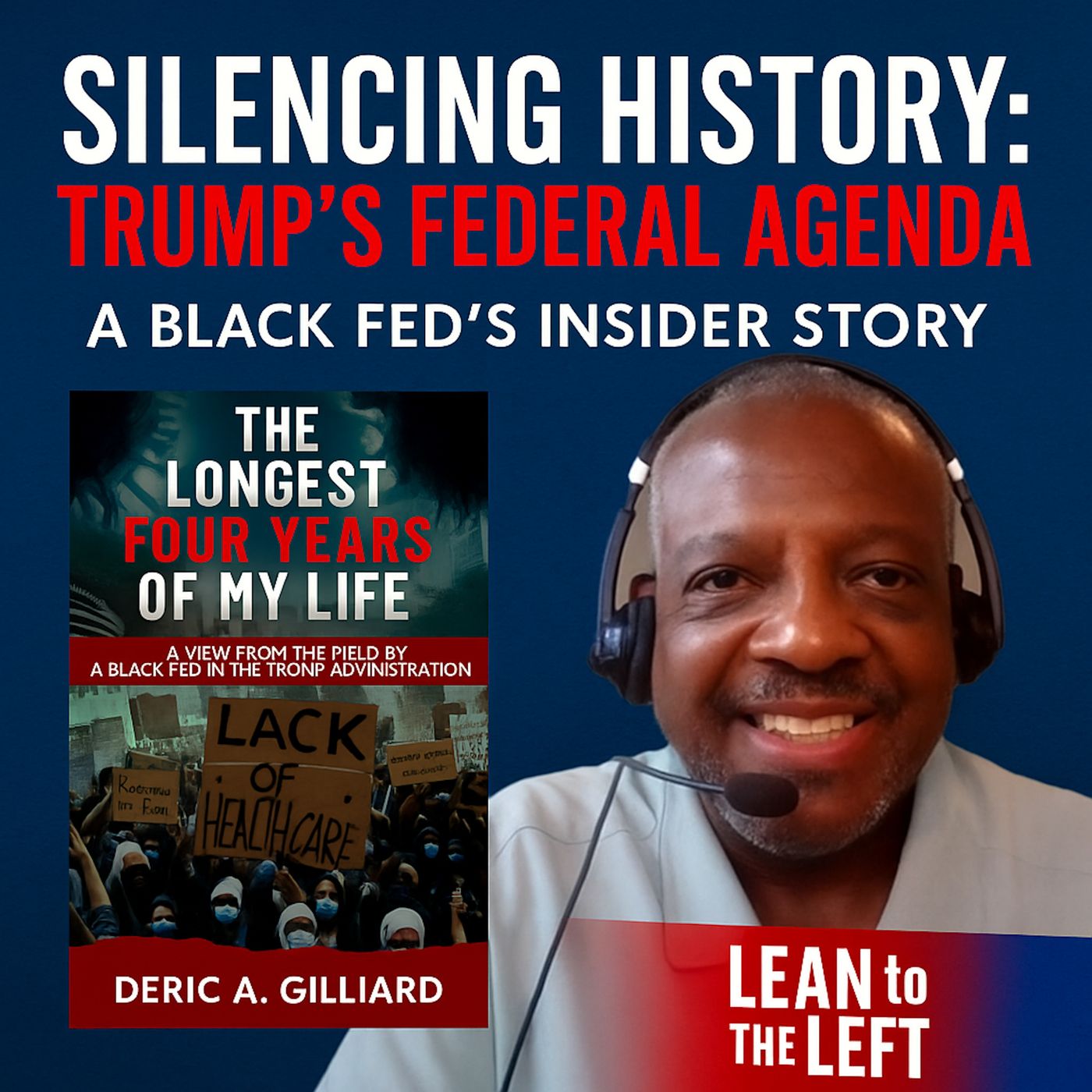 A Black Fed's Conflict: Deric Gilliard on Promoting Trump Administration Policies