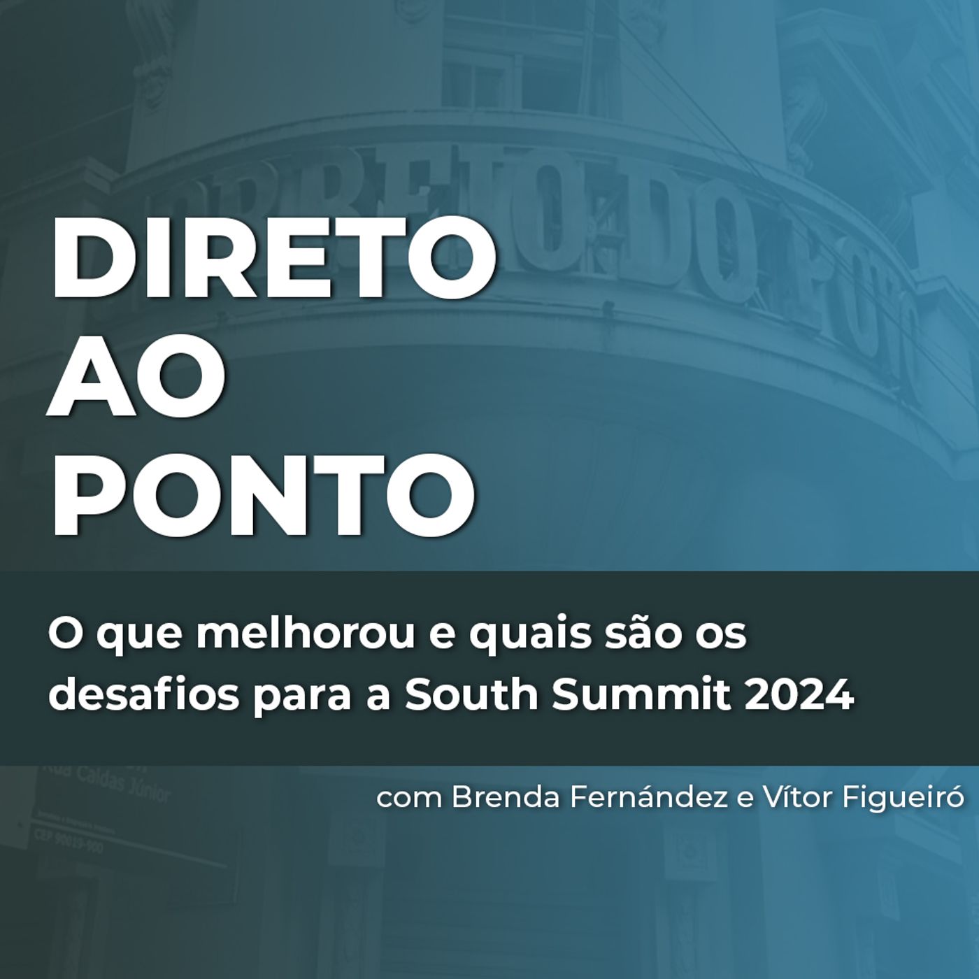 O que melhorou e quais são os desafios para a South Summit 2024 episode artwork