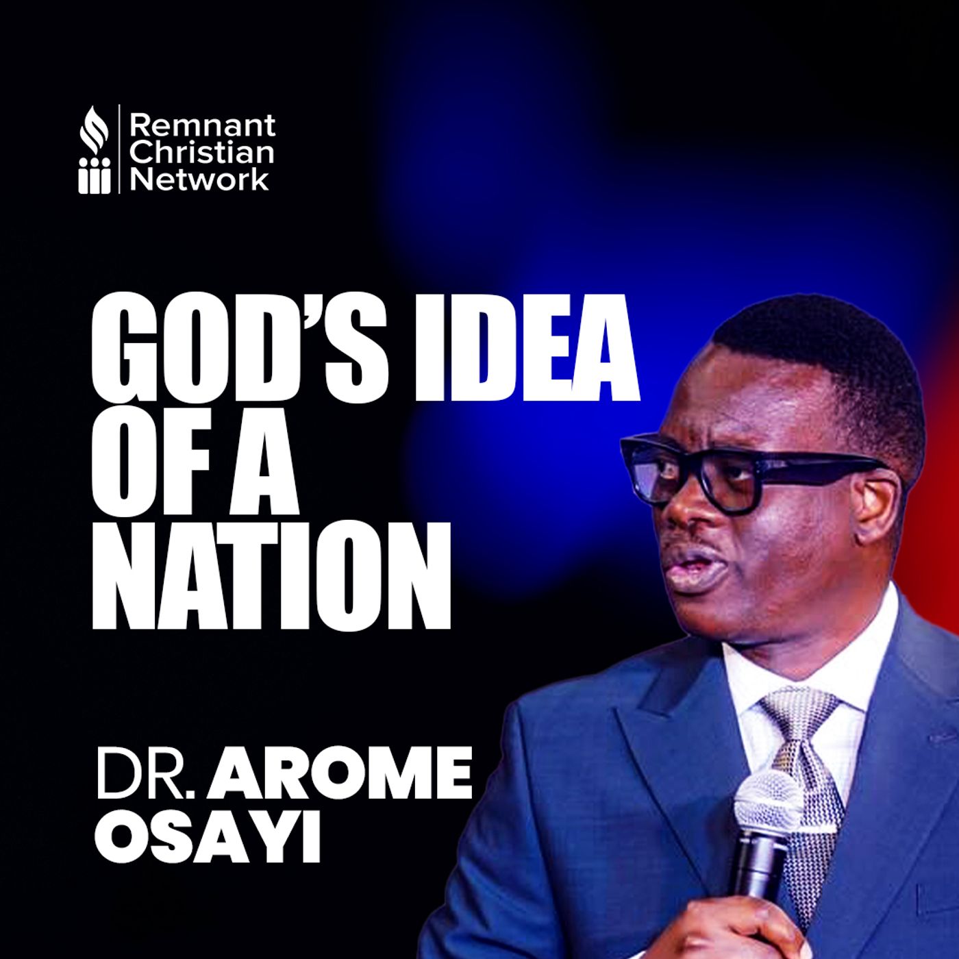 GOD'S IDEA OF A NATION APOSTLE AROME OSAYI