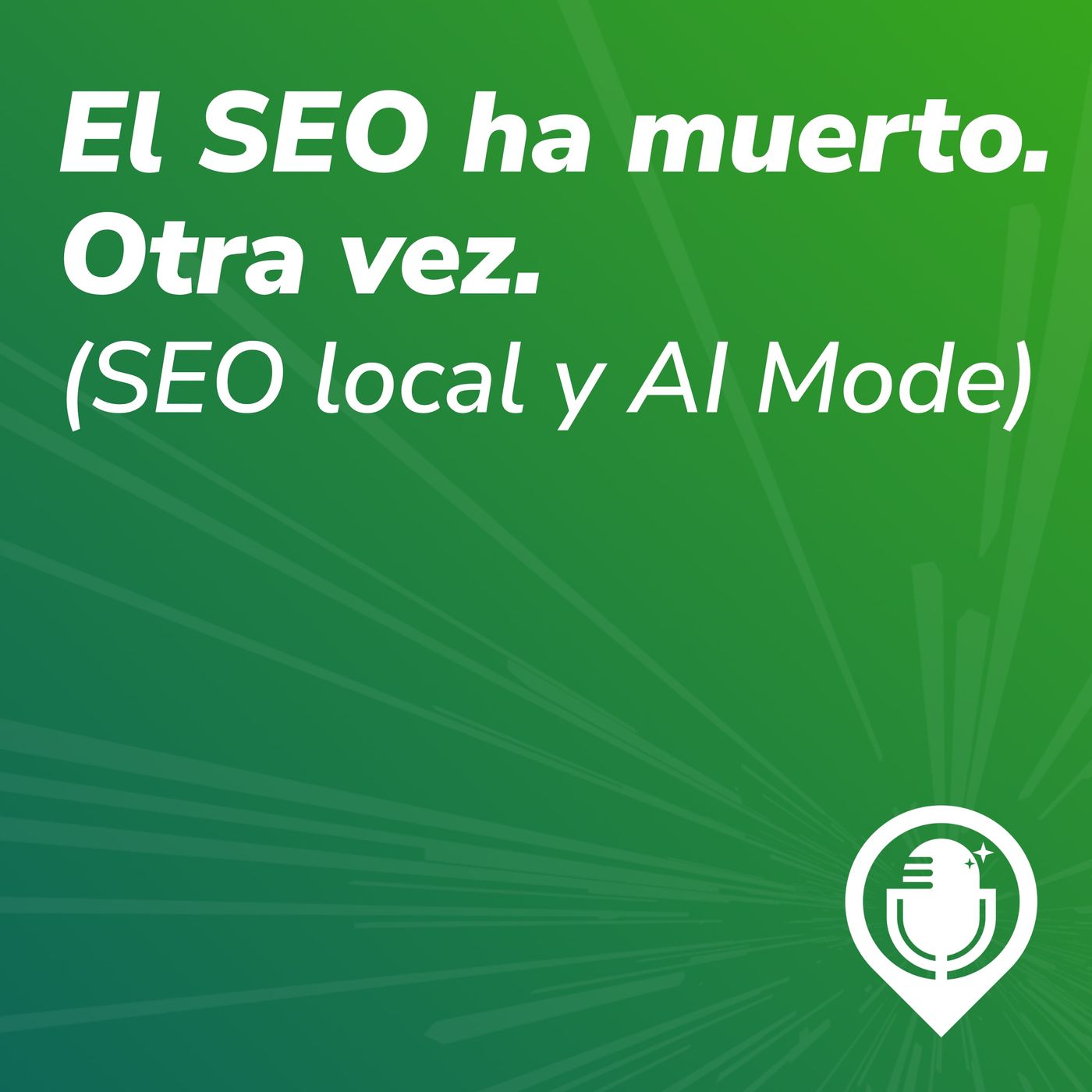 SEO local, el podcast