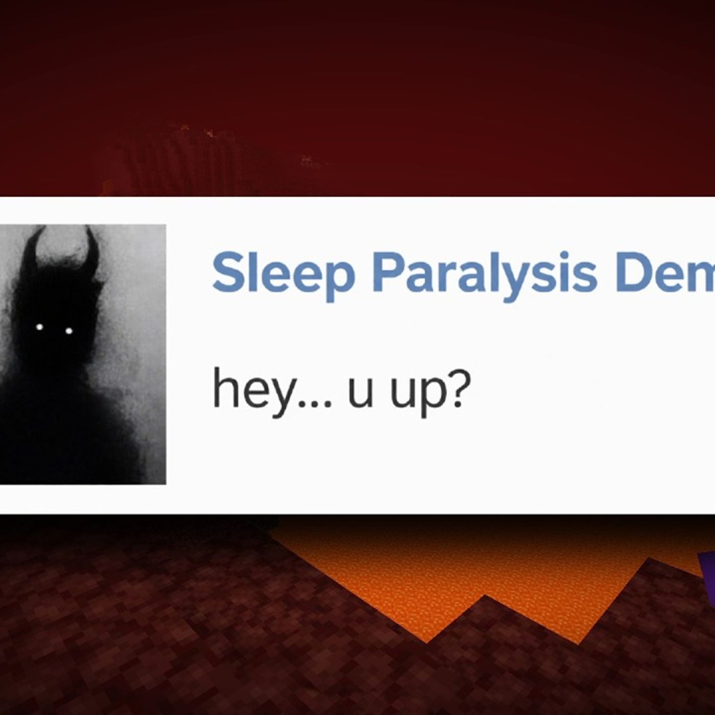I read SCARY reddit stories while in the Nether episode artwork