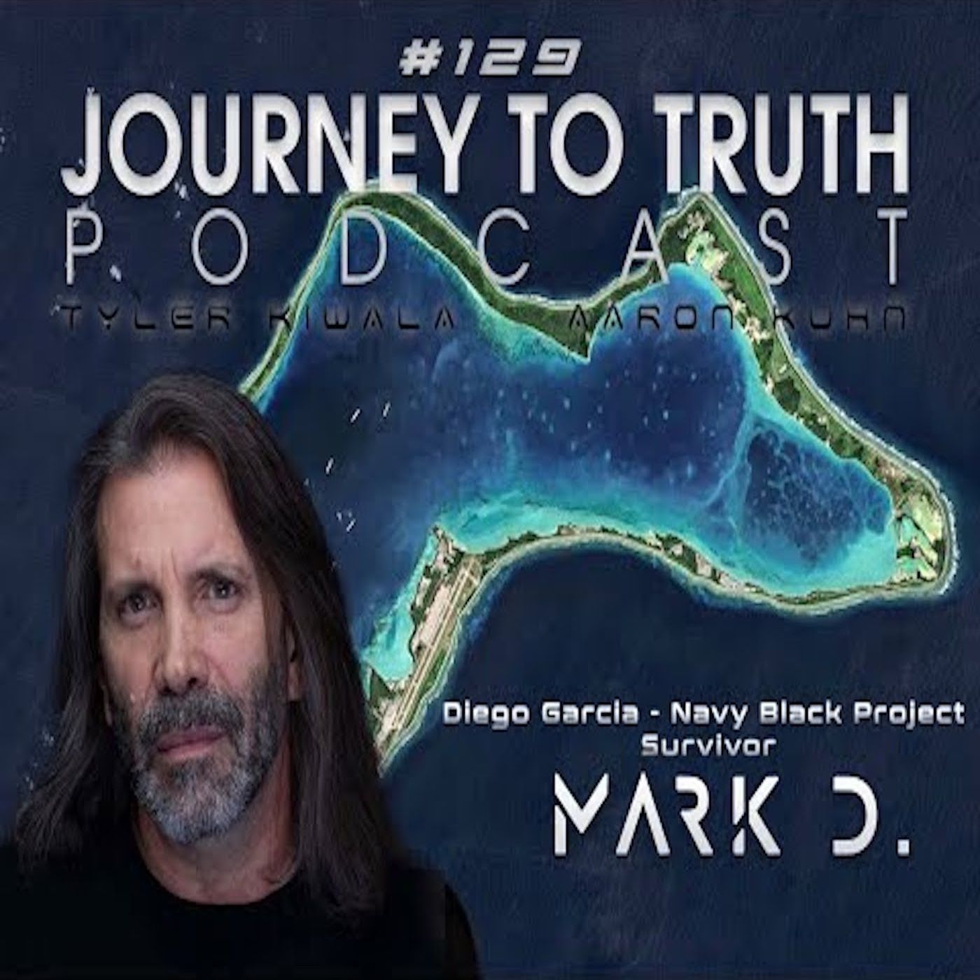 EP 129 - Mark Domizio - Diego Garcia - Navy Black Project Survivor