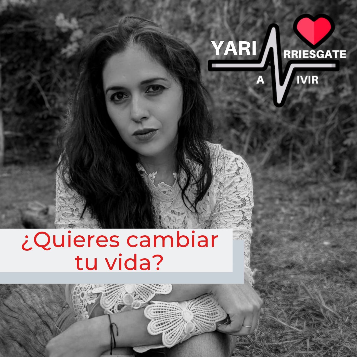 Arriesgate a vivir