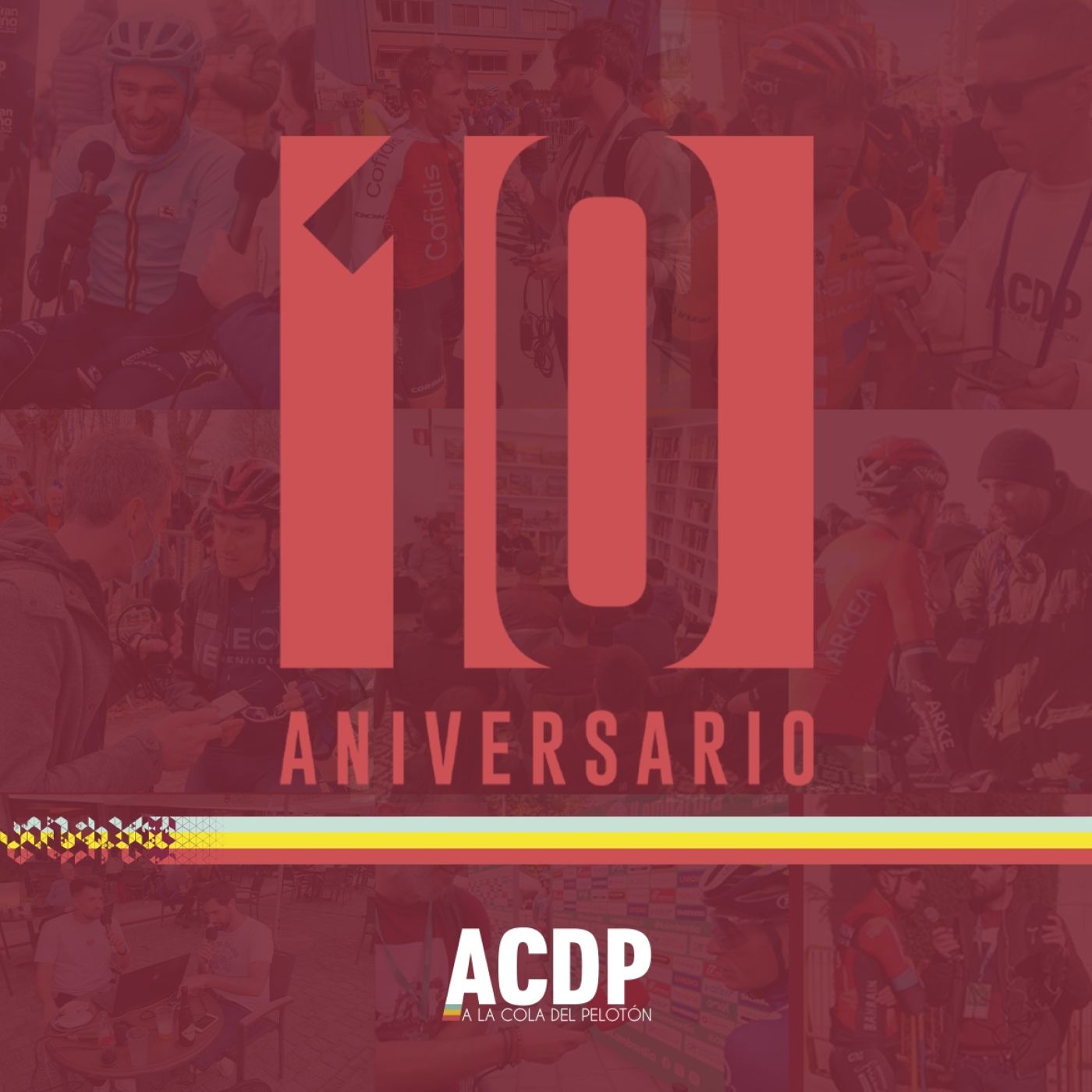 ¡CUMPLIMOS 10 AÑOS! | SEMANAL ACDP #1 | Benidorm, las carreras de casa y nuestro las novedades | A la Cola del Pelotón episode artwork