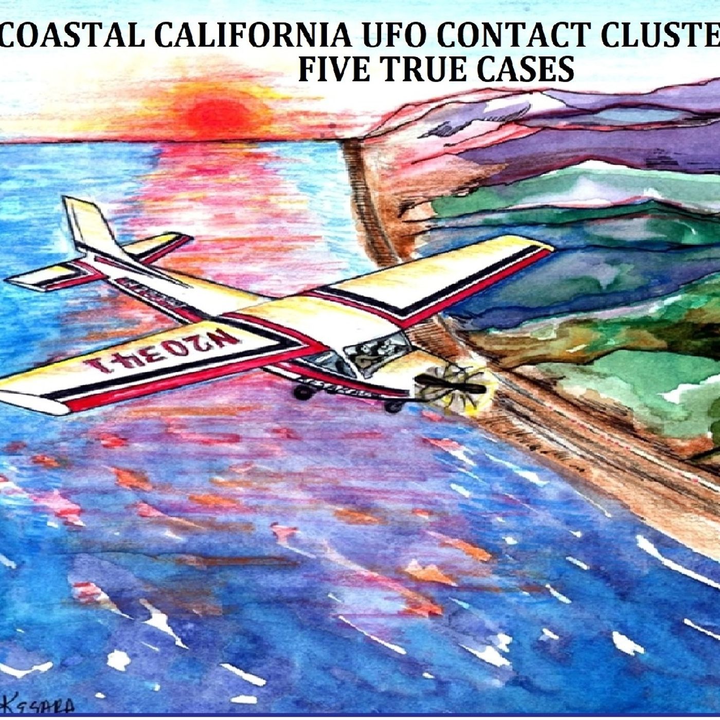 Coastal California UFO Contact Cluster: Five True Cases