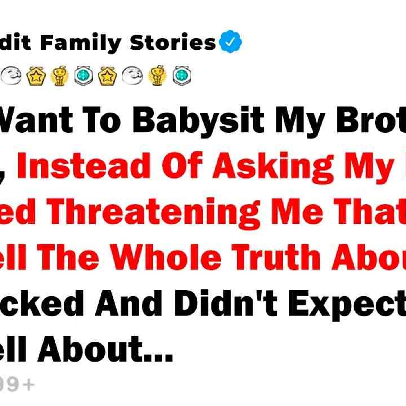 I Didn_t Want To Babysit My Brother_s Children_ Instead... - Best Reddit Stories episode artwork