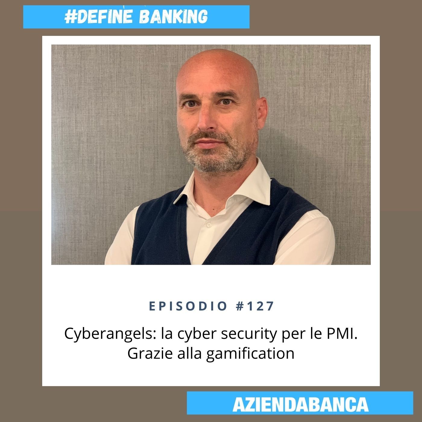 #127. Cyberangels: La Cyber Security Per Le PMI. Grazie Alla Gamification