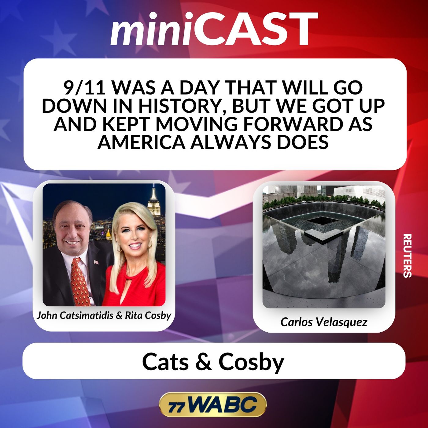 Carlos Velasquez: 9/11 Was a Day That Will Go Down in History, but We Got Up and Kept Moving Forward as America Always Does episode artwork