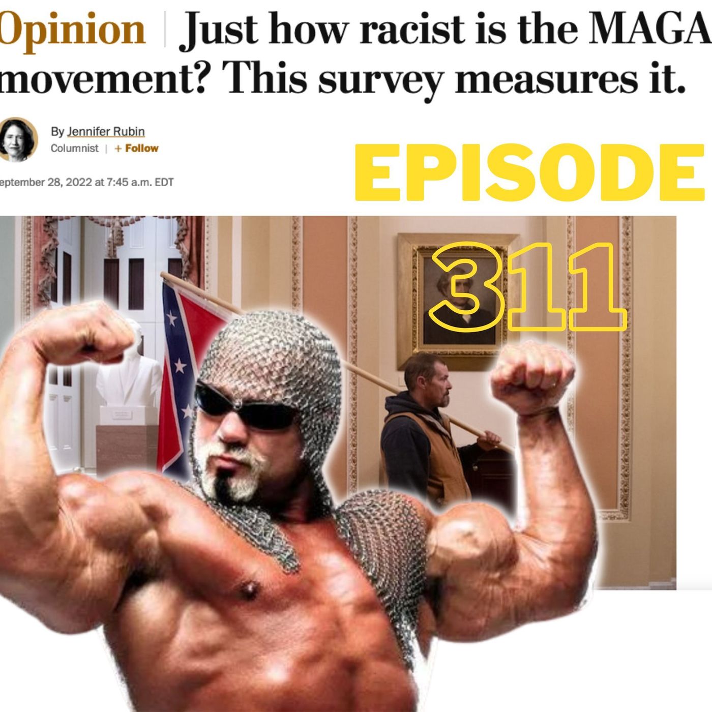 Episode 311: The Numbers Don’t Lie... (Oath Keepers Trial, Putin Conscription, & MAGA Racism)