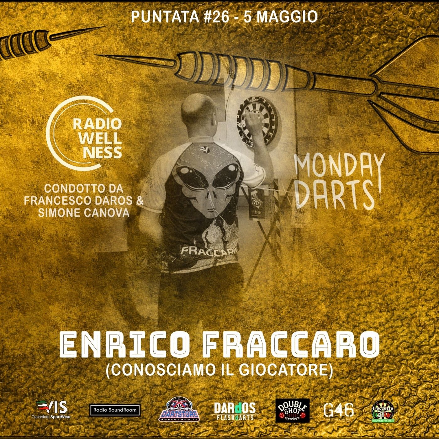 MONDAY DART - Ventiseiesima Puntata - Enrico Fraccaro episode artwork