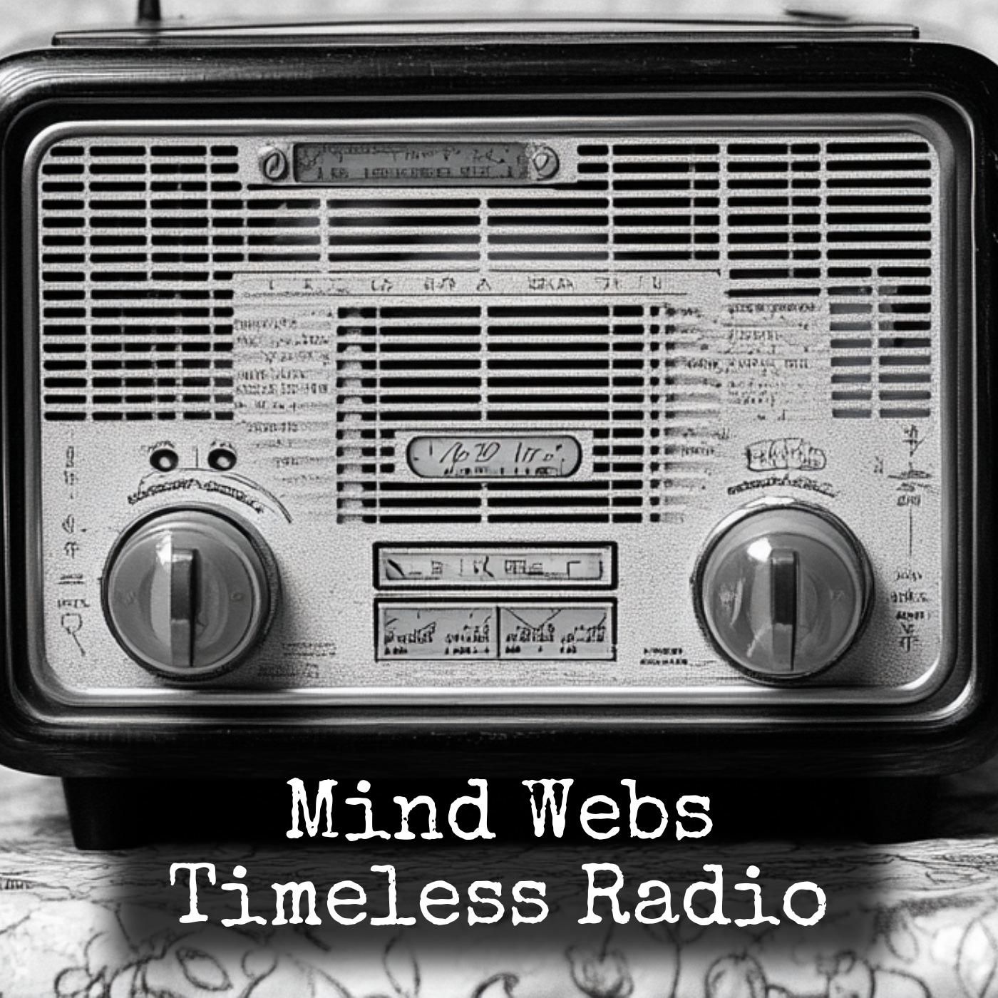 Mind Webs - Timeless Radio