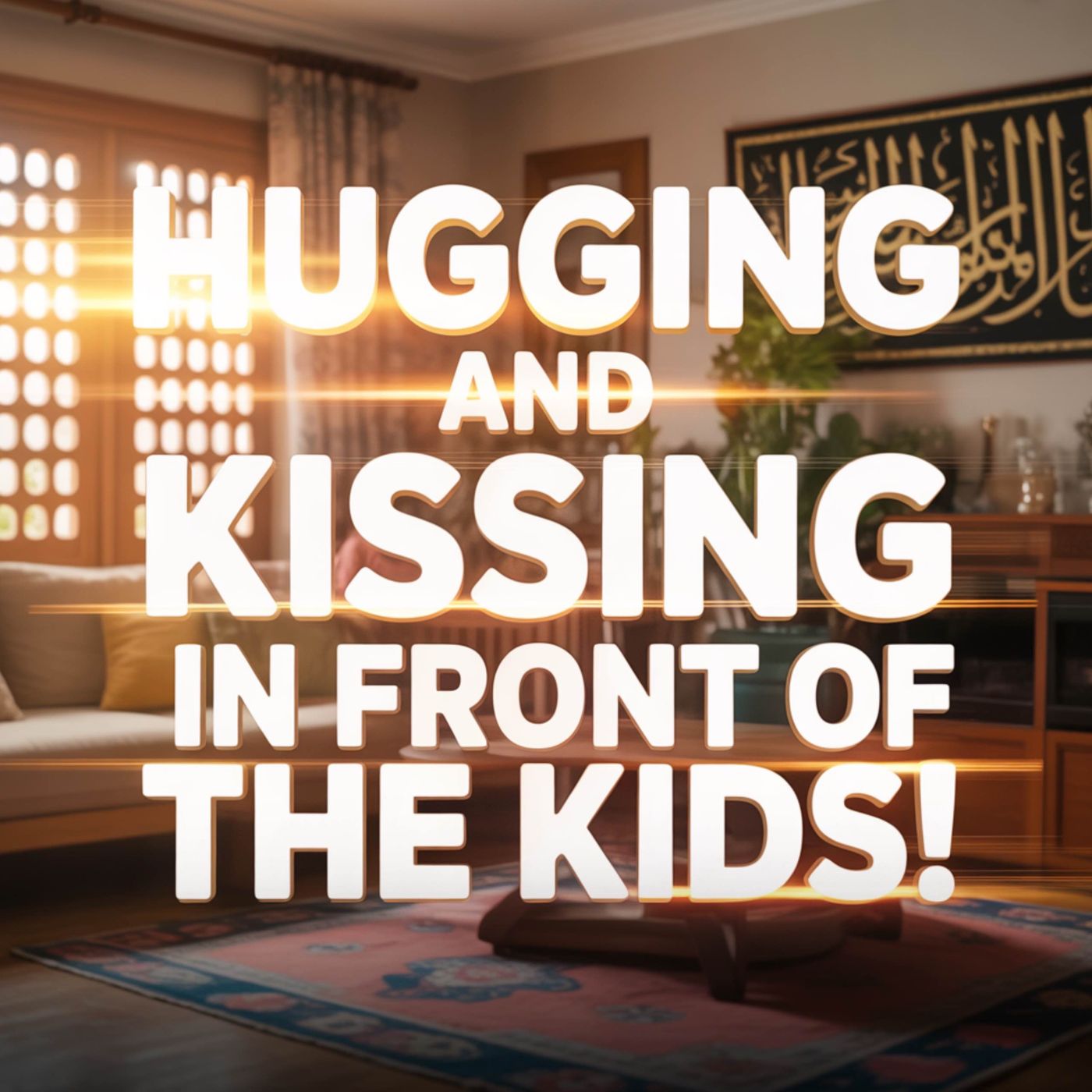 Hugging and Kissing in front of the kids!!! | Mufti Menk